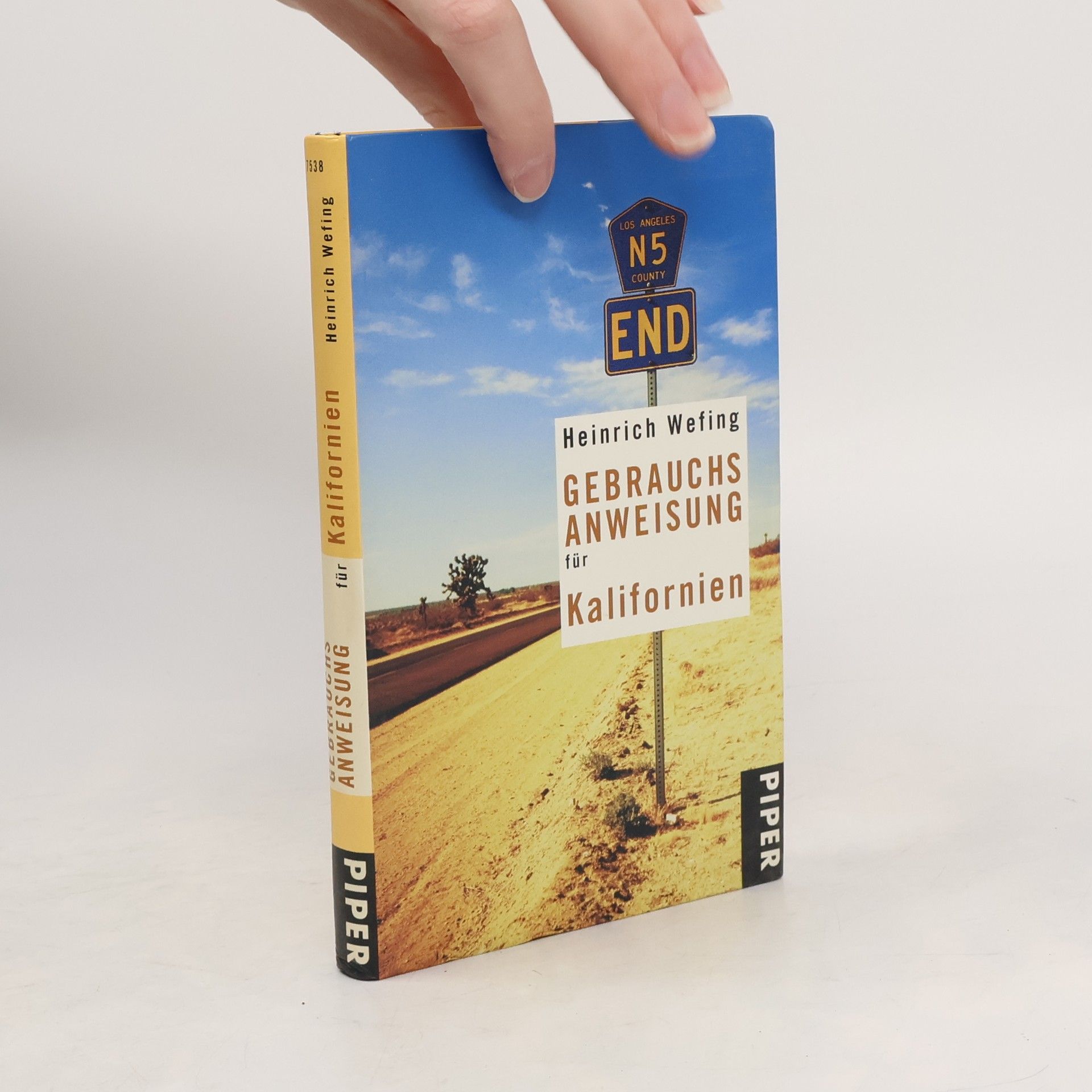 Heinrich Wefing Gebrauchsanweisung für Kalifornien