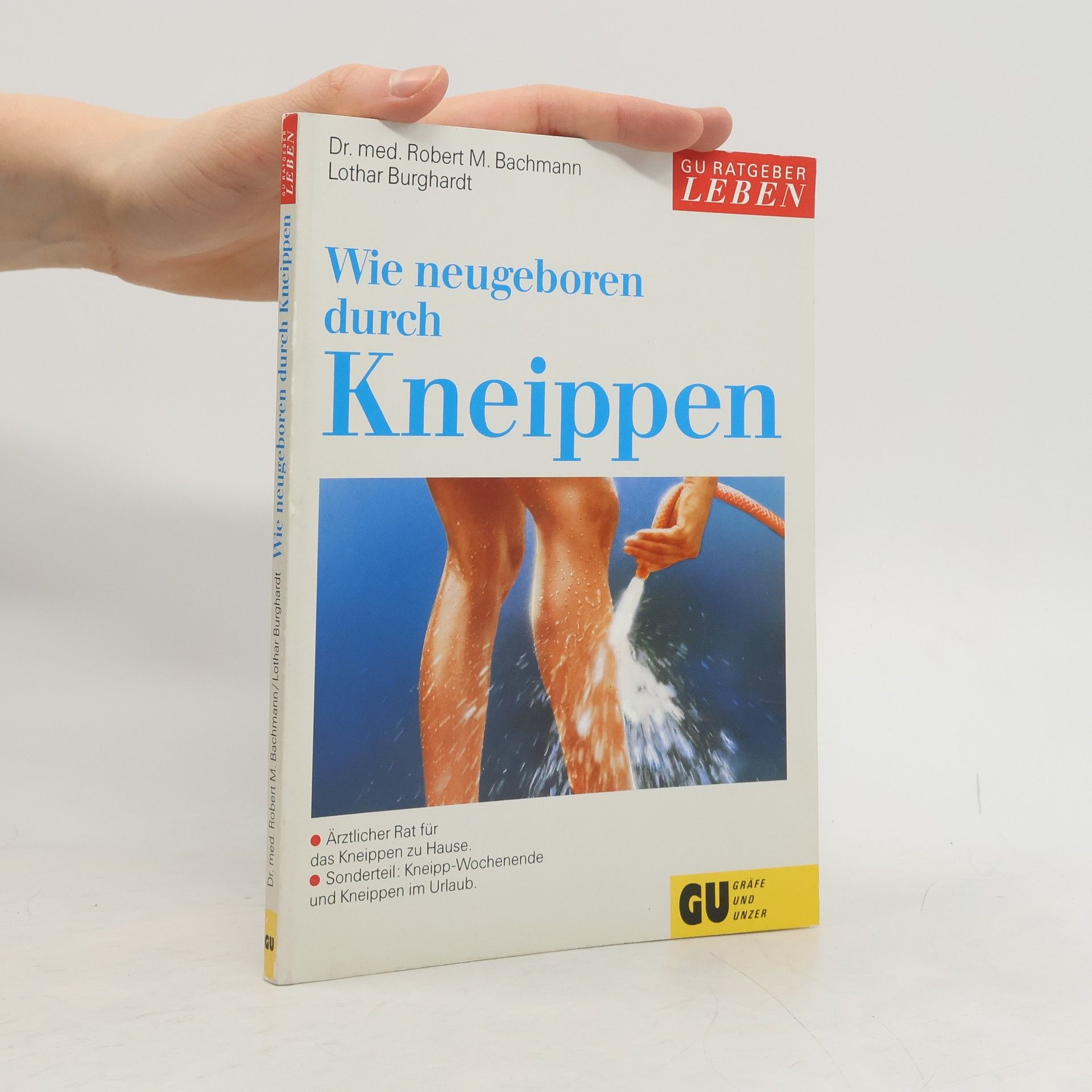 Maria Lohmann Wie neugeboren durch Kneippen