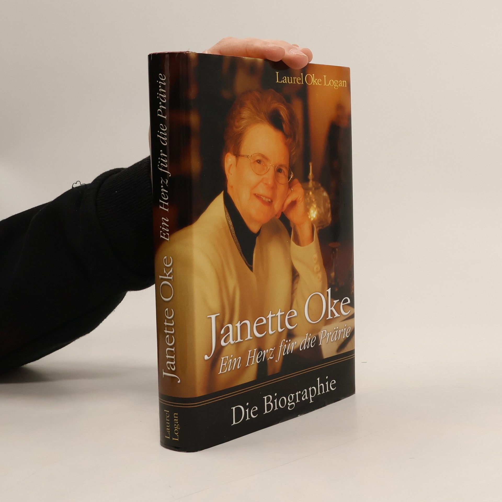 Laurel Oke Logan Janette Oke: ein Herz für die Prärie ; die Biographie