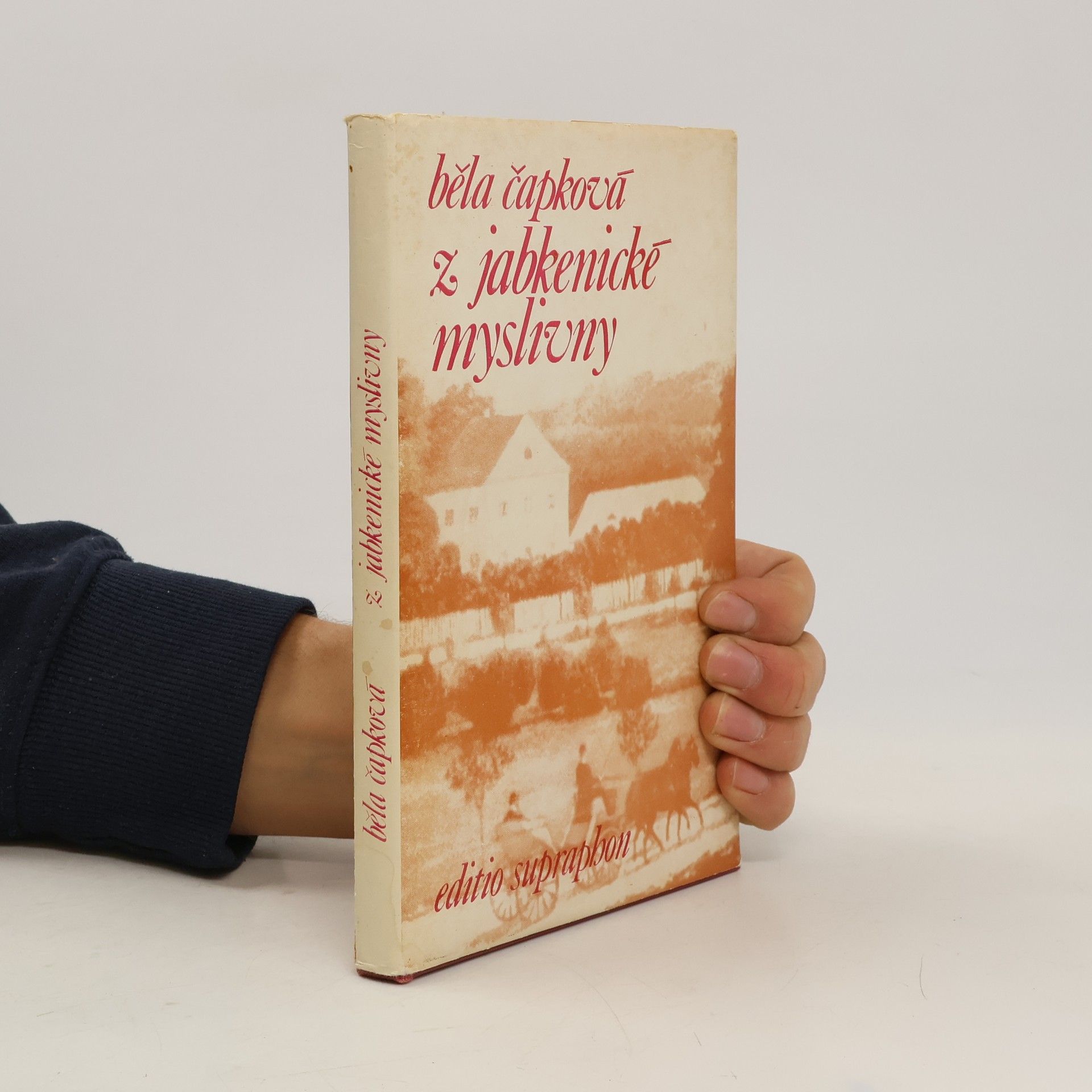 Běla Čapková Z jabkenické myslivny