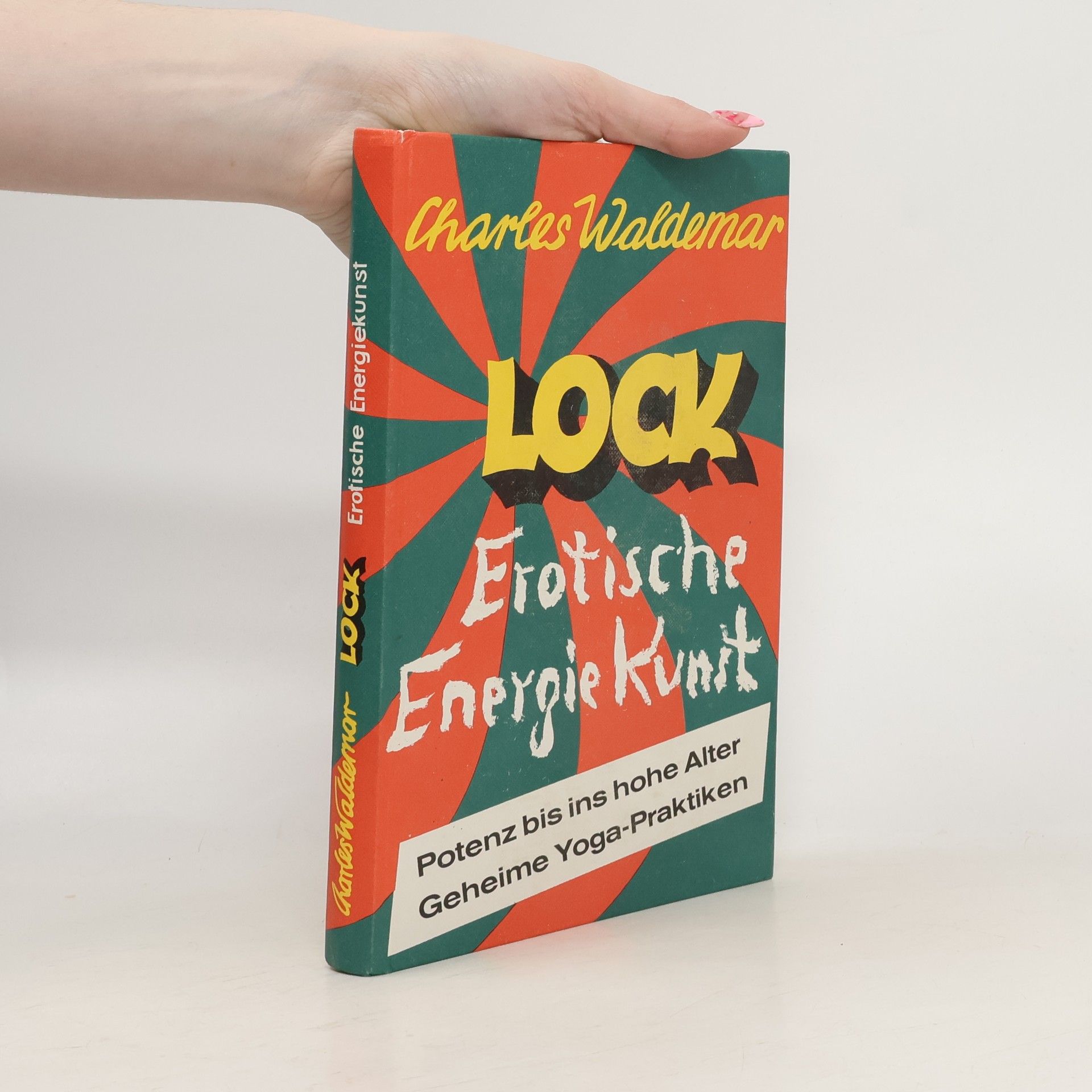 Lock. Erotische Energiekunst