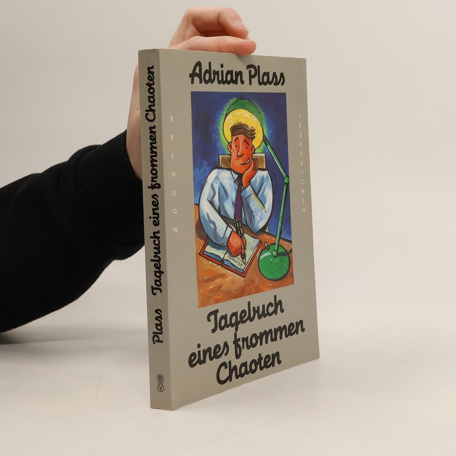 Adrian Plass Tagebuch eines frommen Chaoten