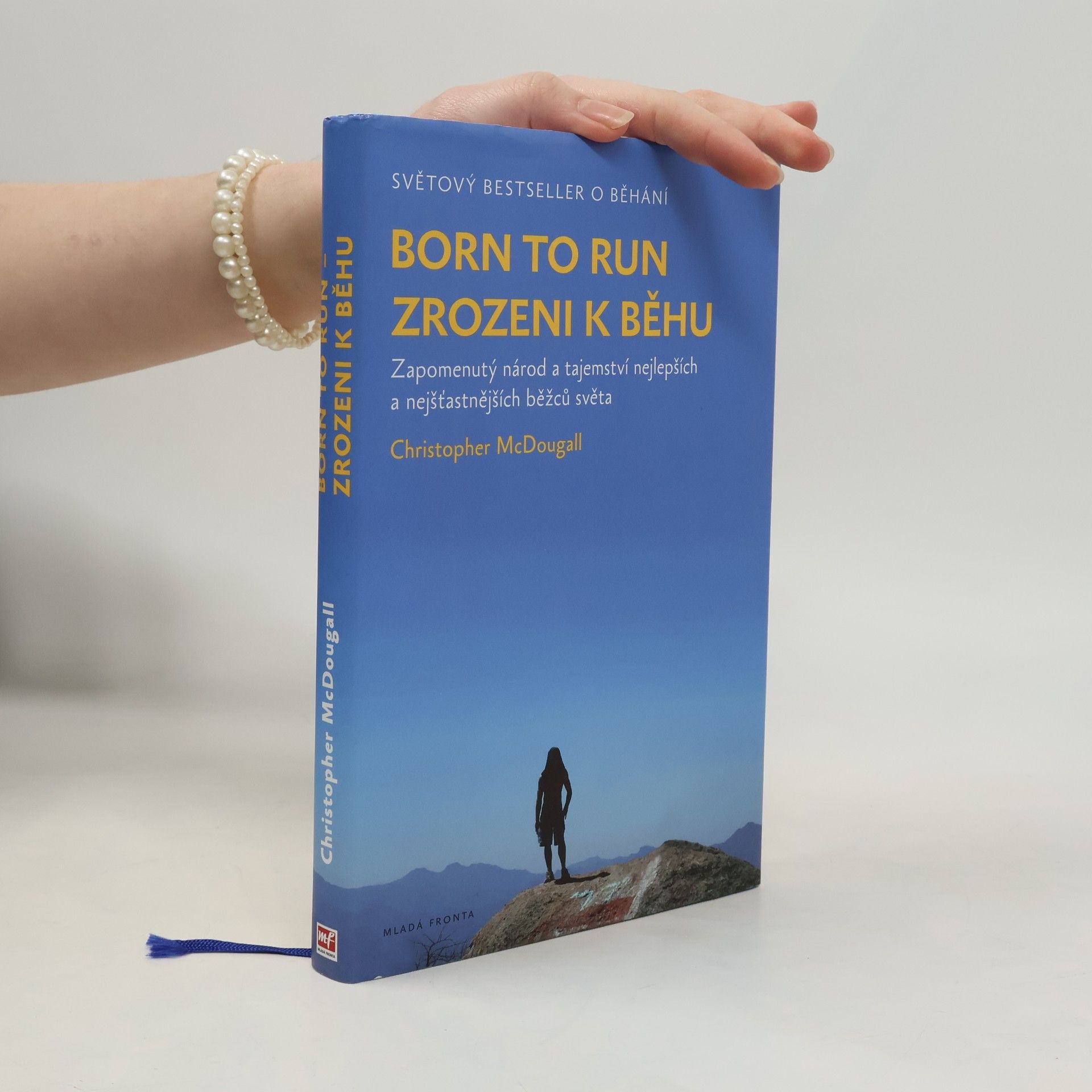 Christopher McDougall Born to run. Zrozeni k běhu