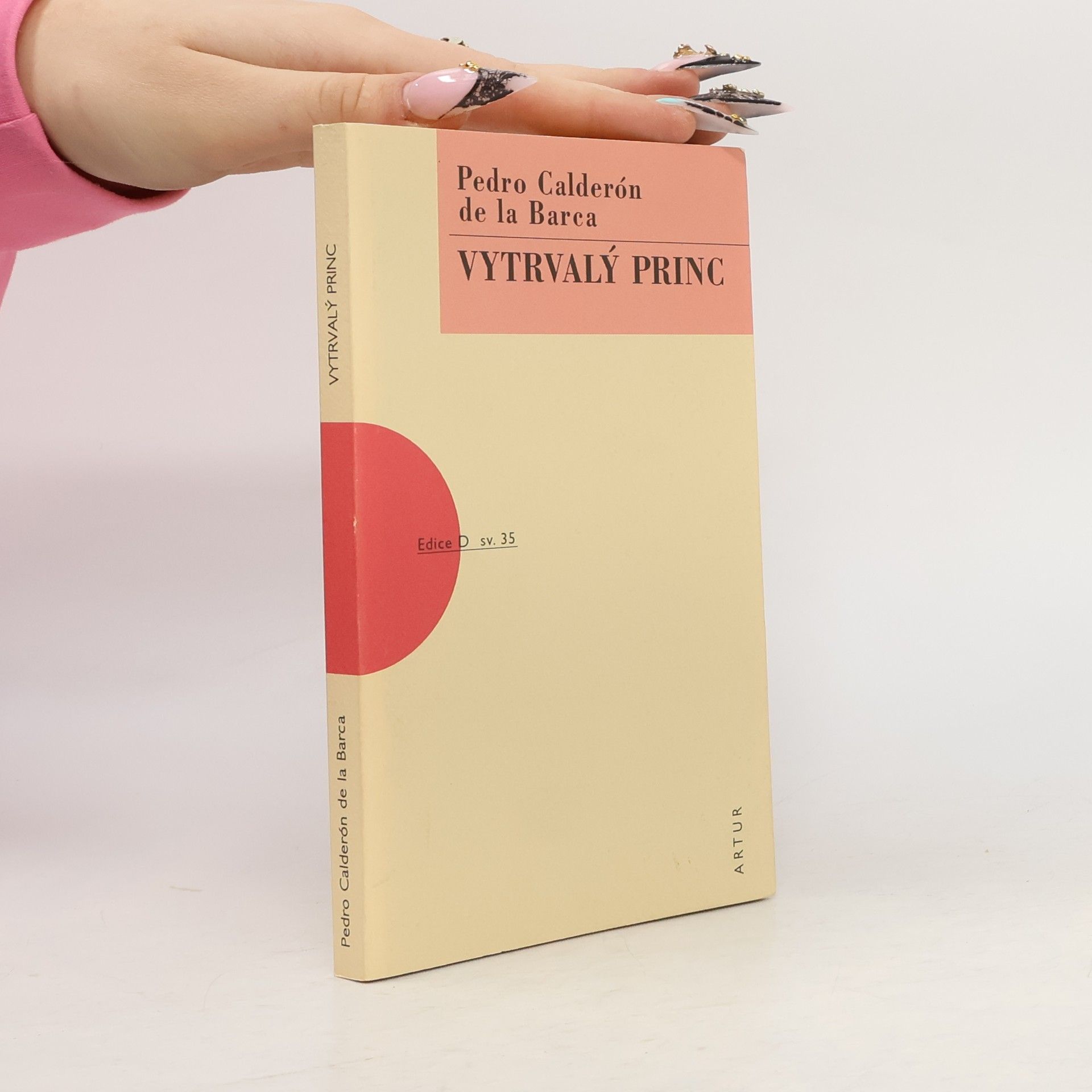 Pedro Calderón de la Barca Vytrvalý princ