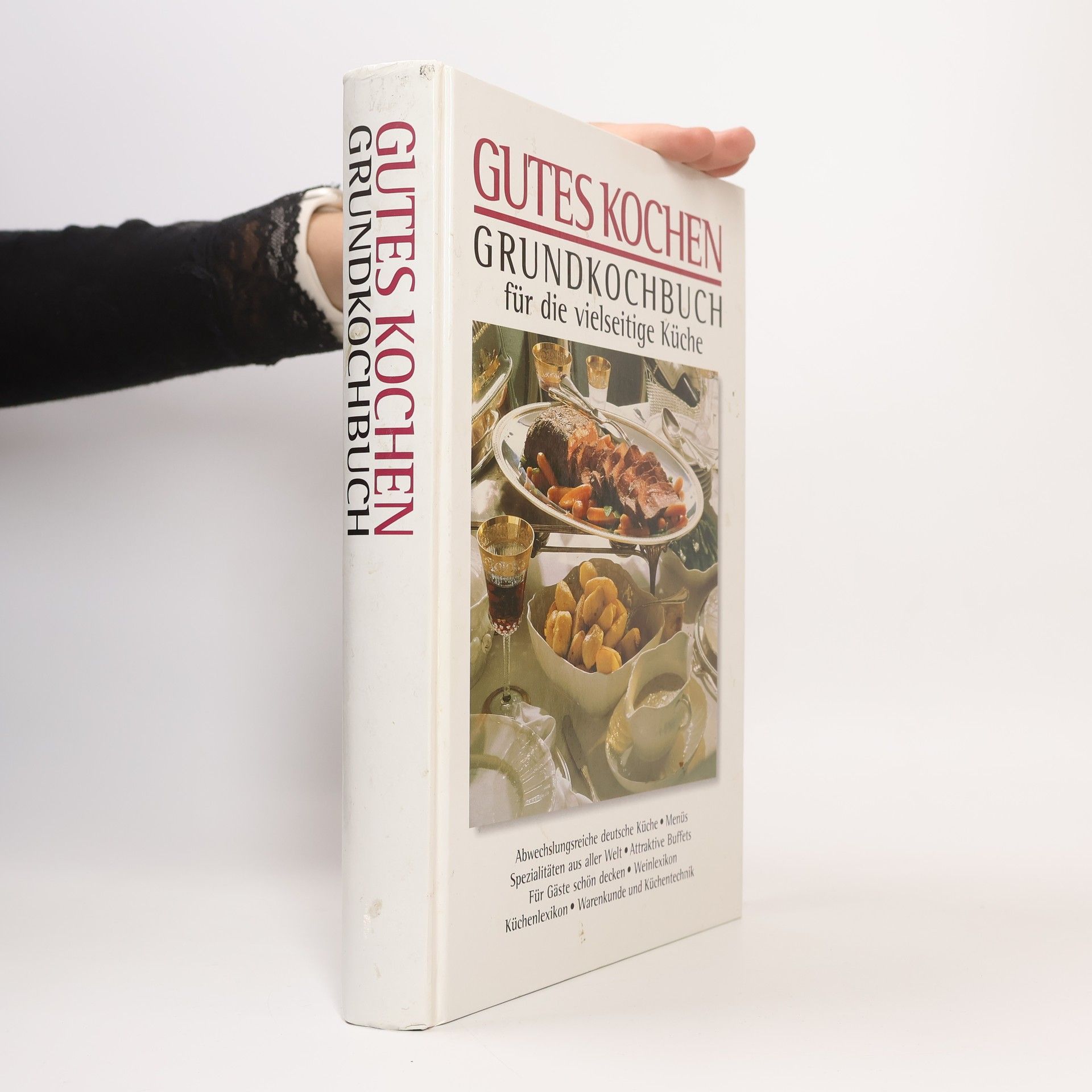 Various authors Gutes Kochen. Grundkochbuch für die vielseitige Küche