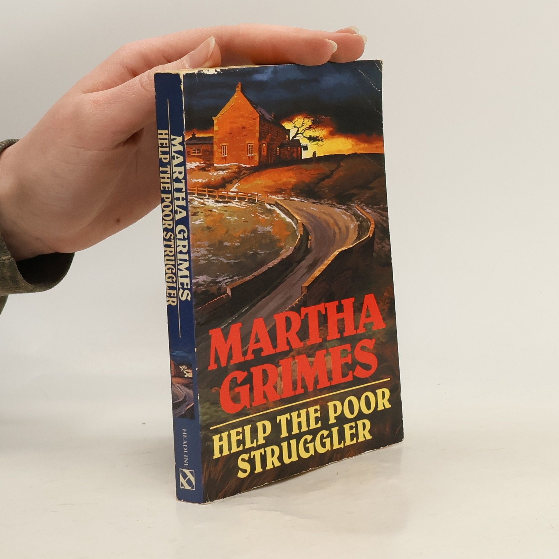 Martha Grimes Help the Poor Struggler