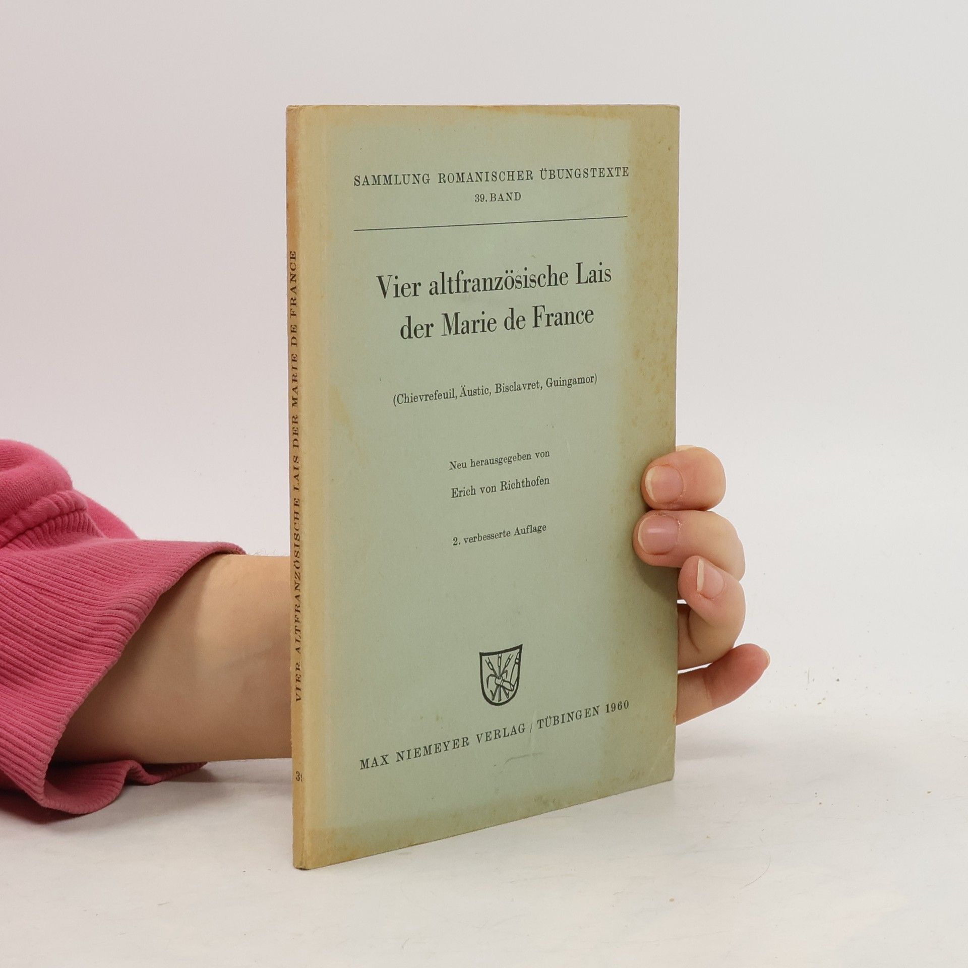Erich von Richthofen Vier altfranzösische Lais der Marie de France
