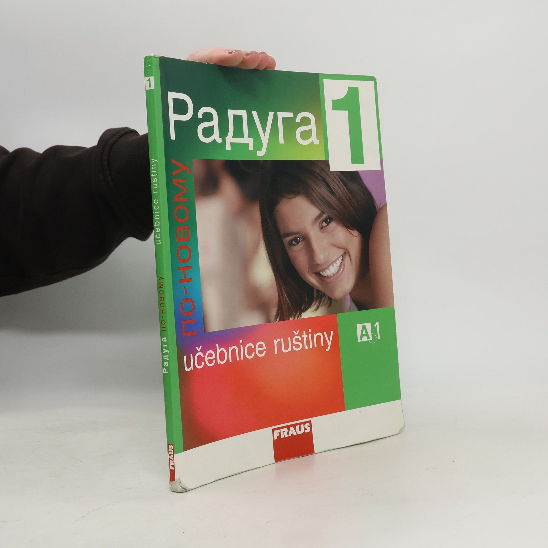 Radka Hříbková Радуга по-новому 1. Učebnice ruštiny A1