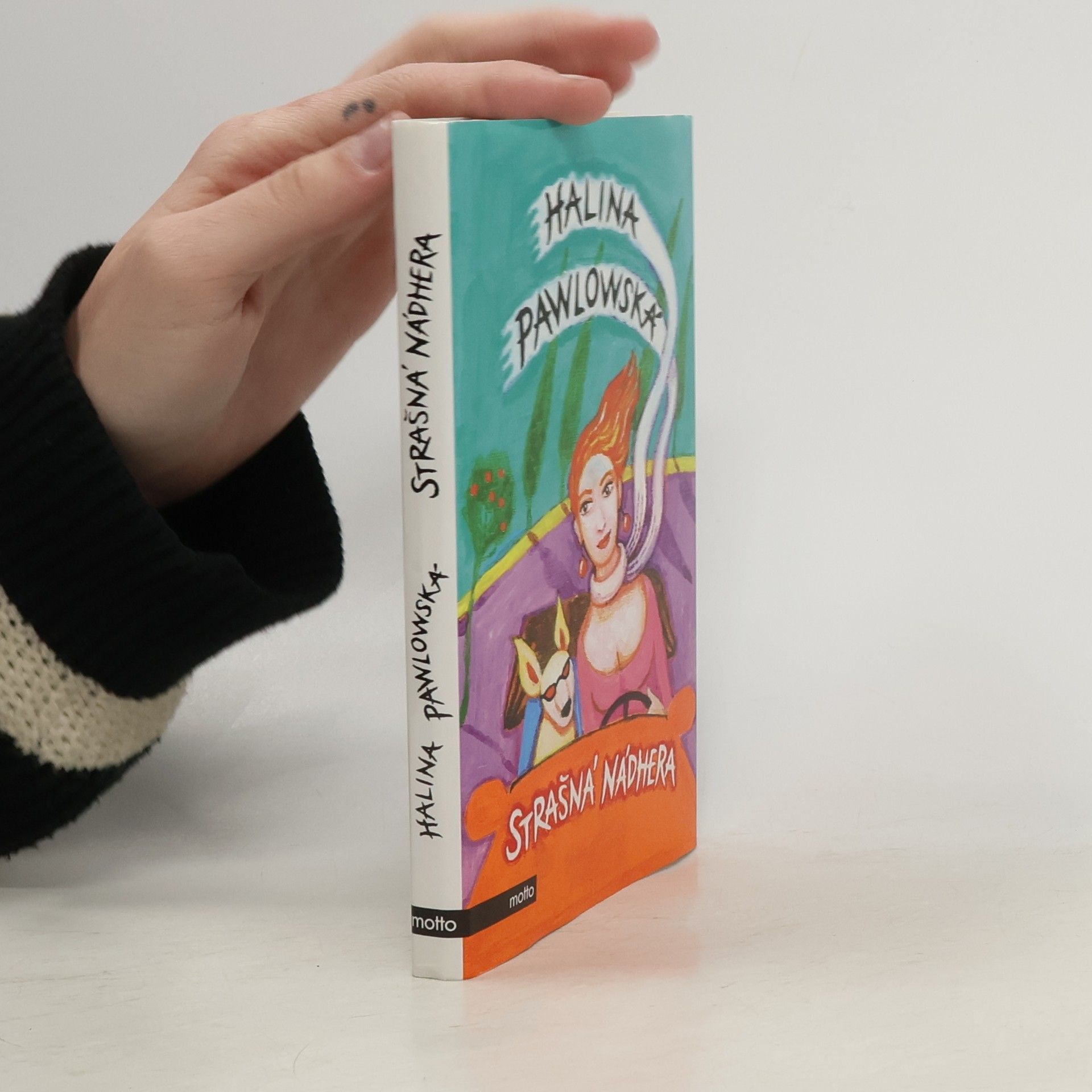 Halina Pawlowská Strašná nádhera