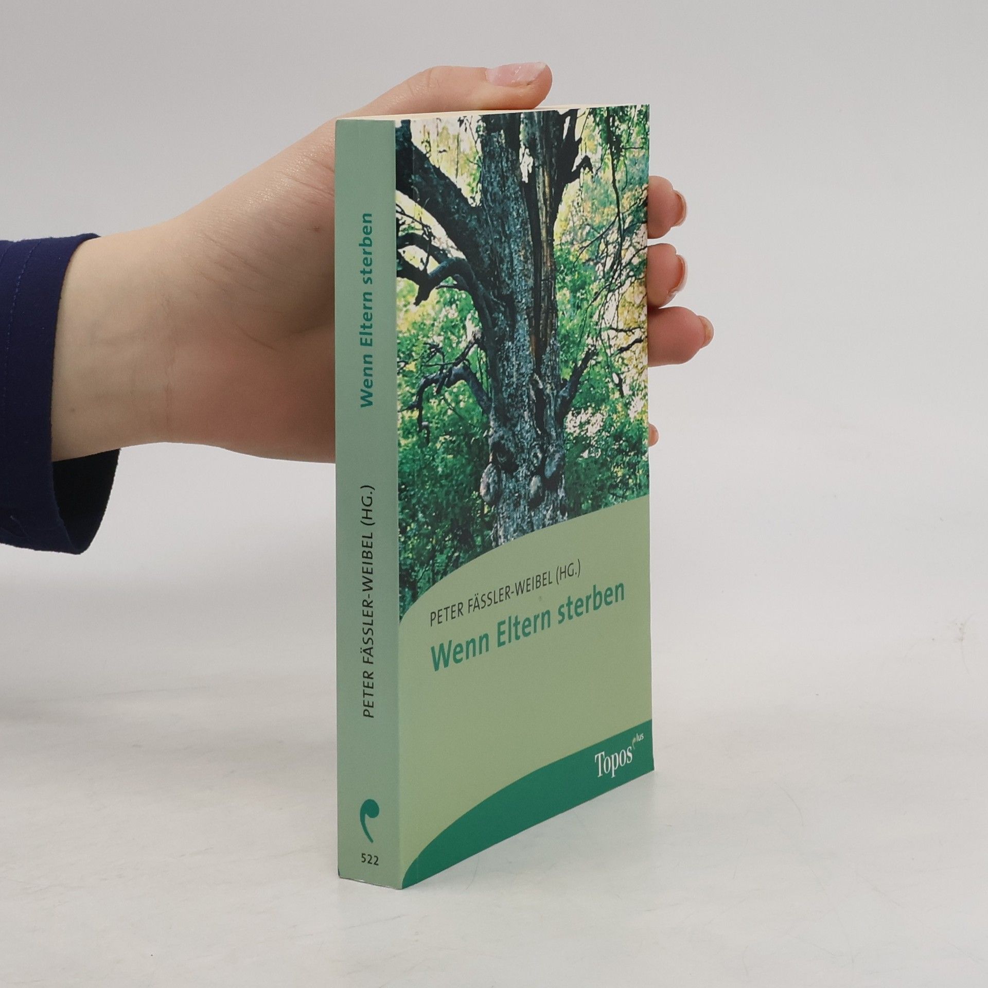 Peter Fässler-Weibel Wenn Eltern sterben