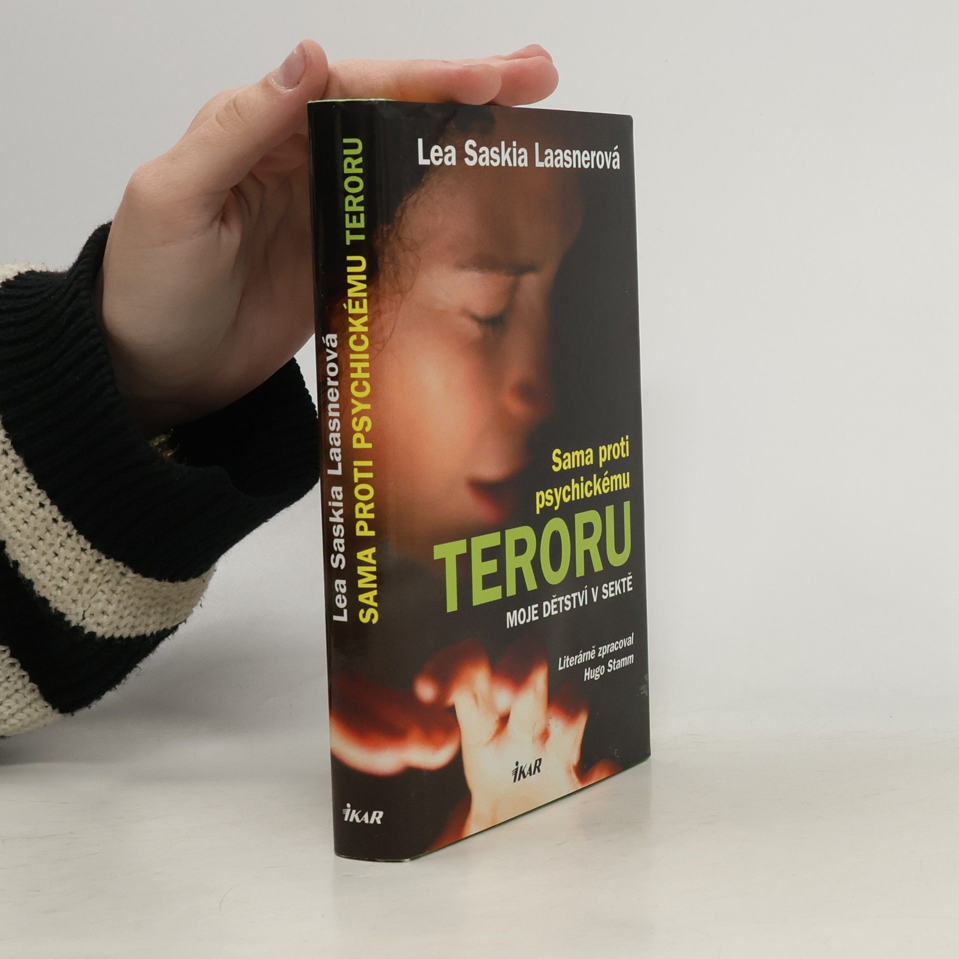 Lea Saskia Laasner Sama proti psychickému teroru. Moje dětství v sektě