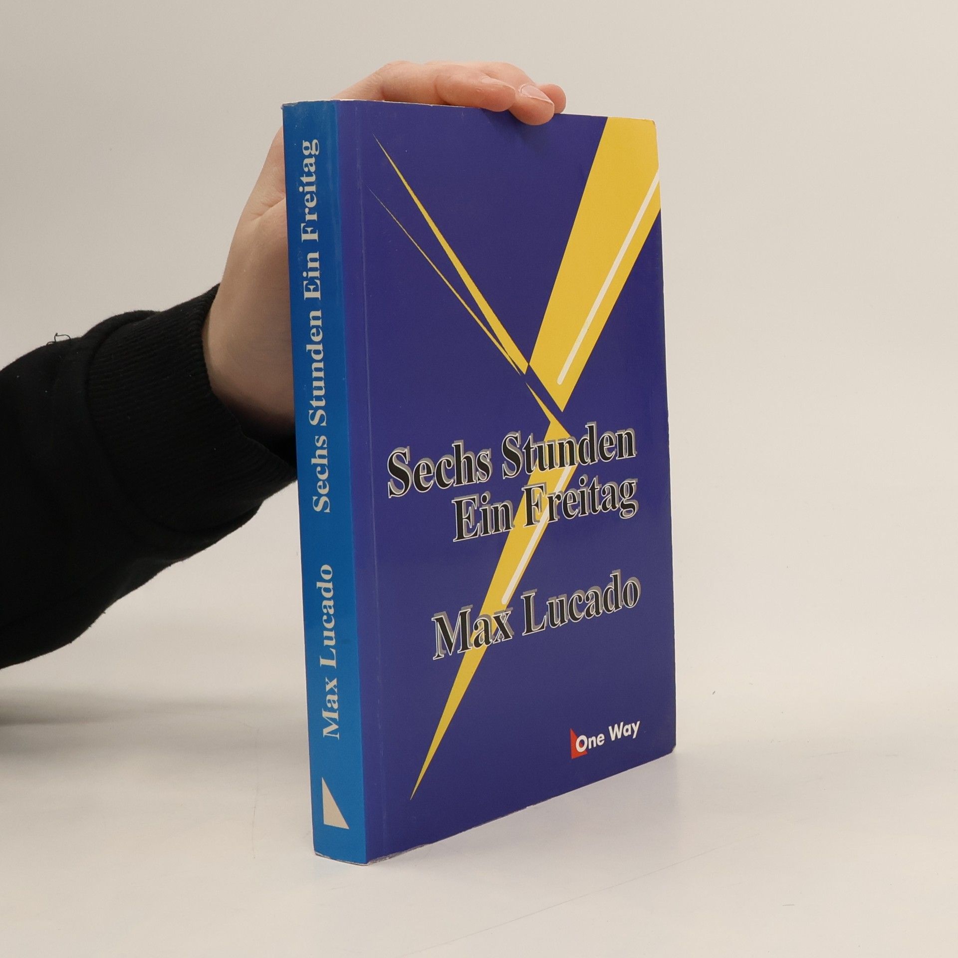 Max Lucado Sechs Stunden ein Freitag