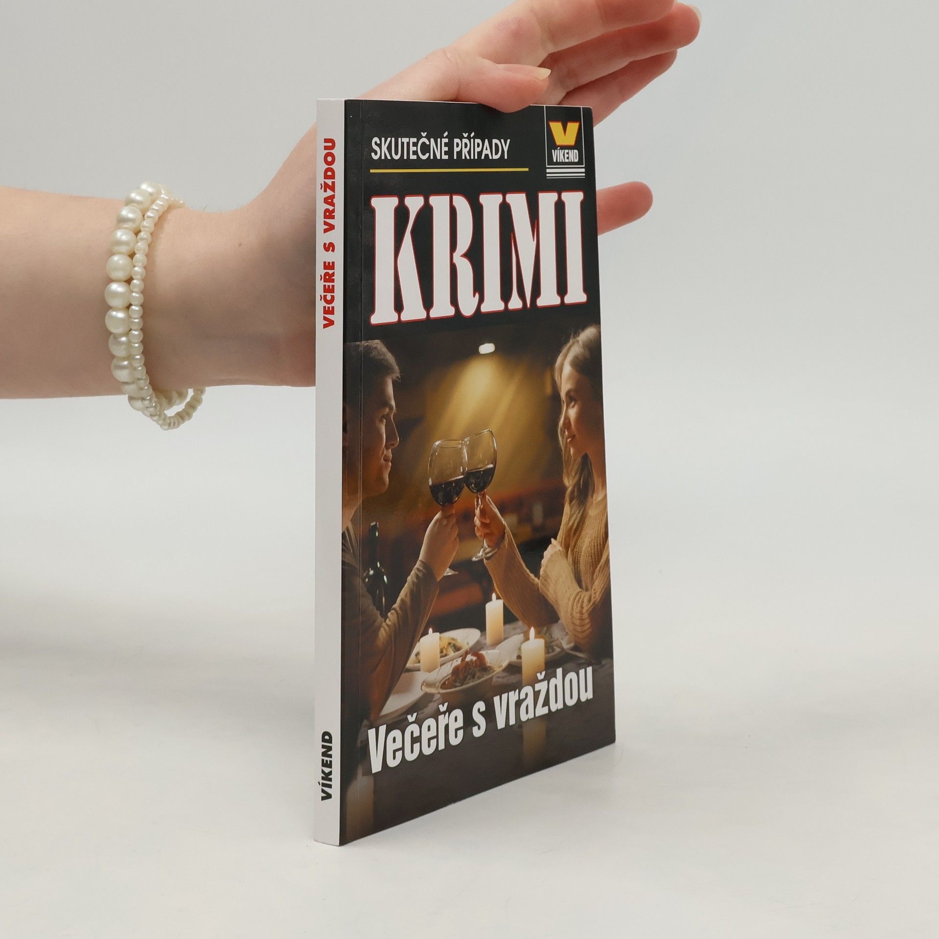 Collectif d'auteurs Večeře s vraždou : skutečné kriminální příběhy