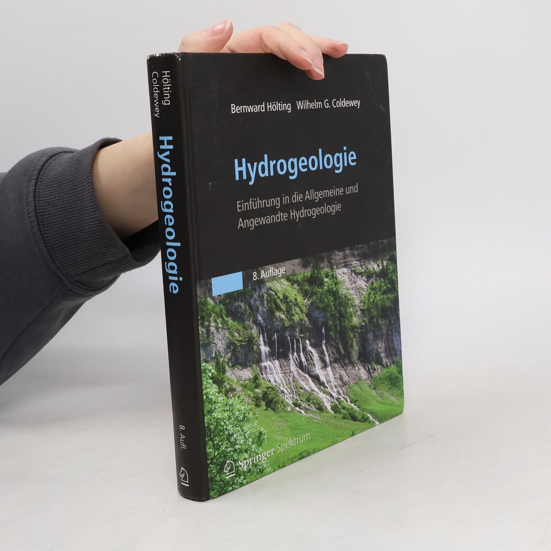 Bernward Hölting Hydrogeologie - 8. Auflage