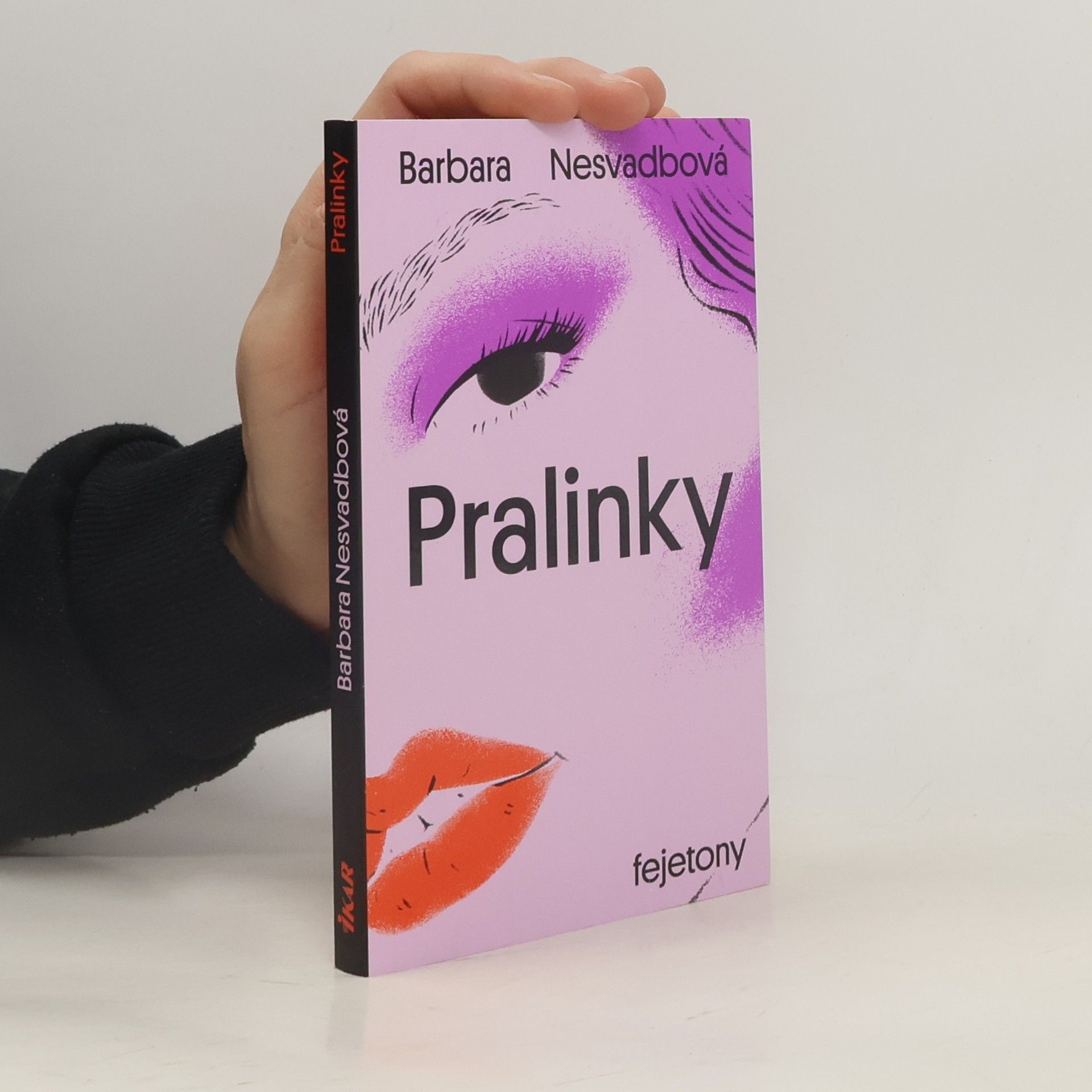 Bára Nesvadbová Pralinky : fejetony