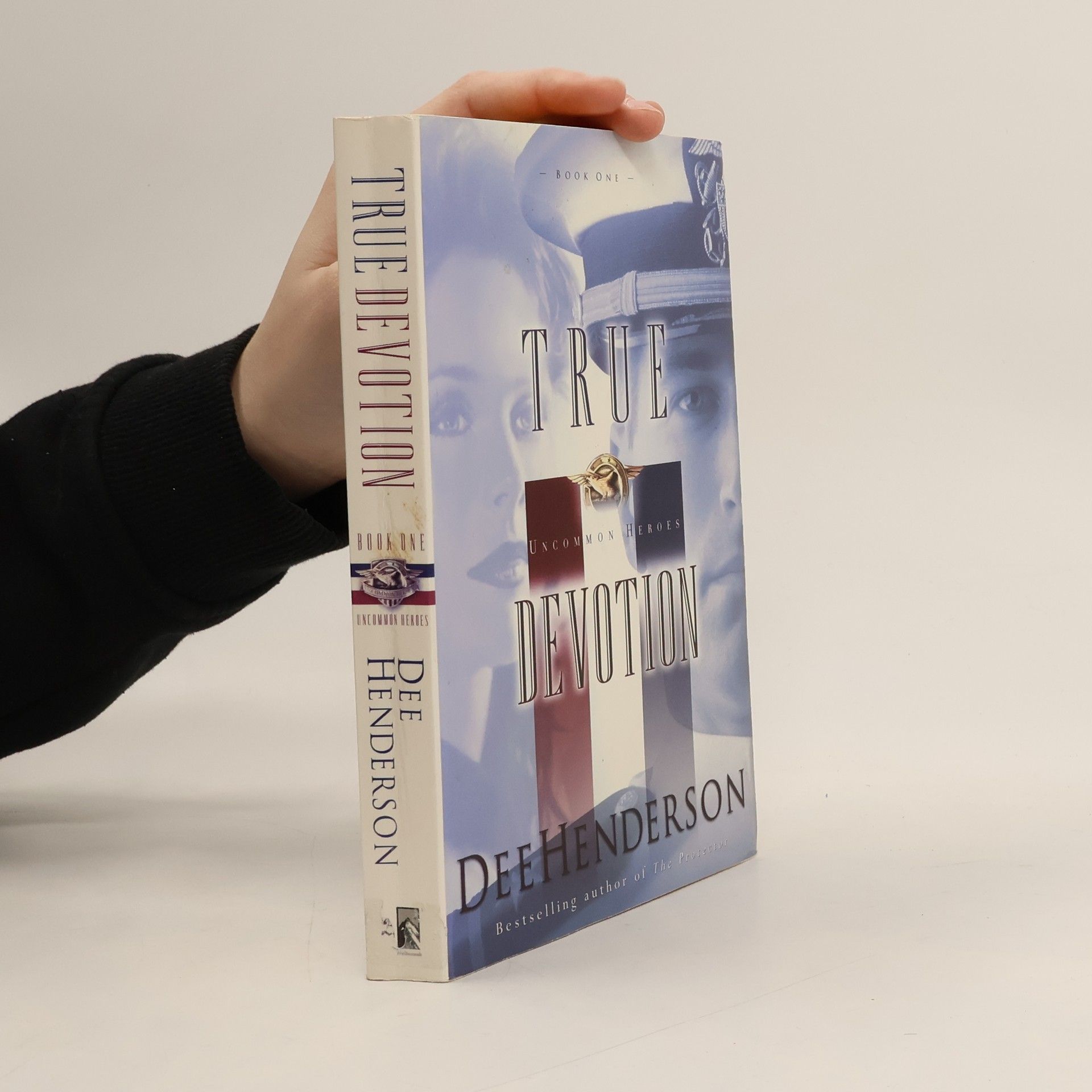 Dee Henderson Uncommon Heroes - 1: True Devotion