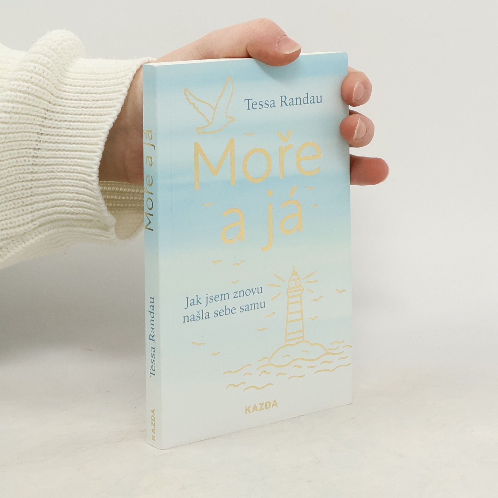 Tessa Randau Moře a já. Jak jsem znovu našla sebe samu