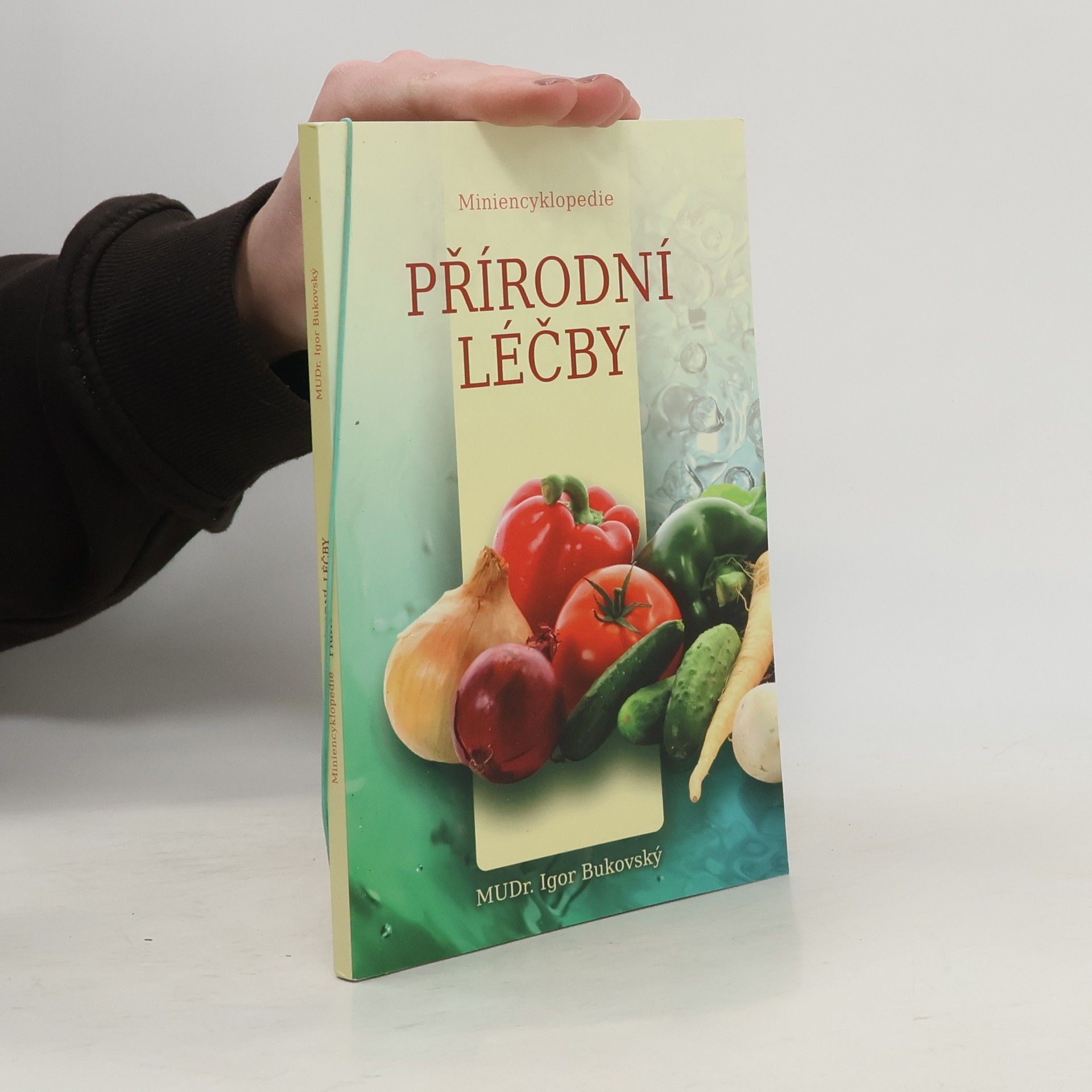 Igor Bukovský Miniencyklopedie přírodní léčby