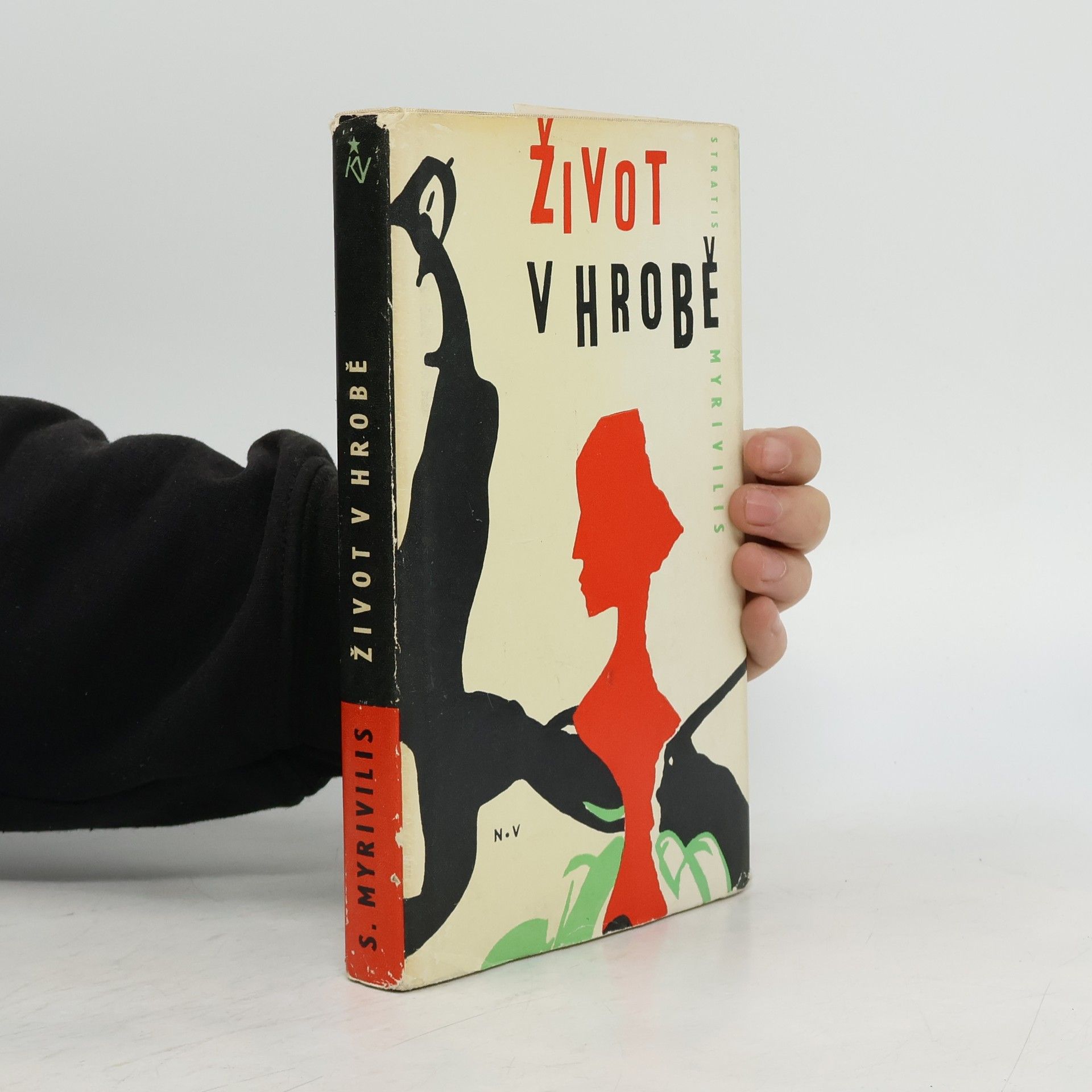 Stratis Myrivilis Život v hrobě