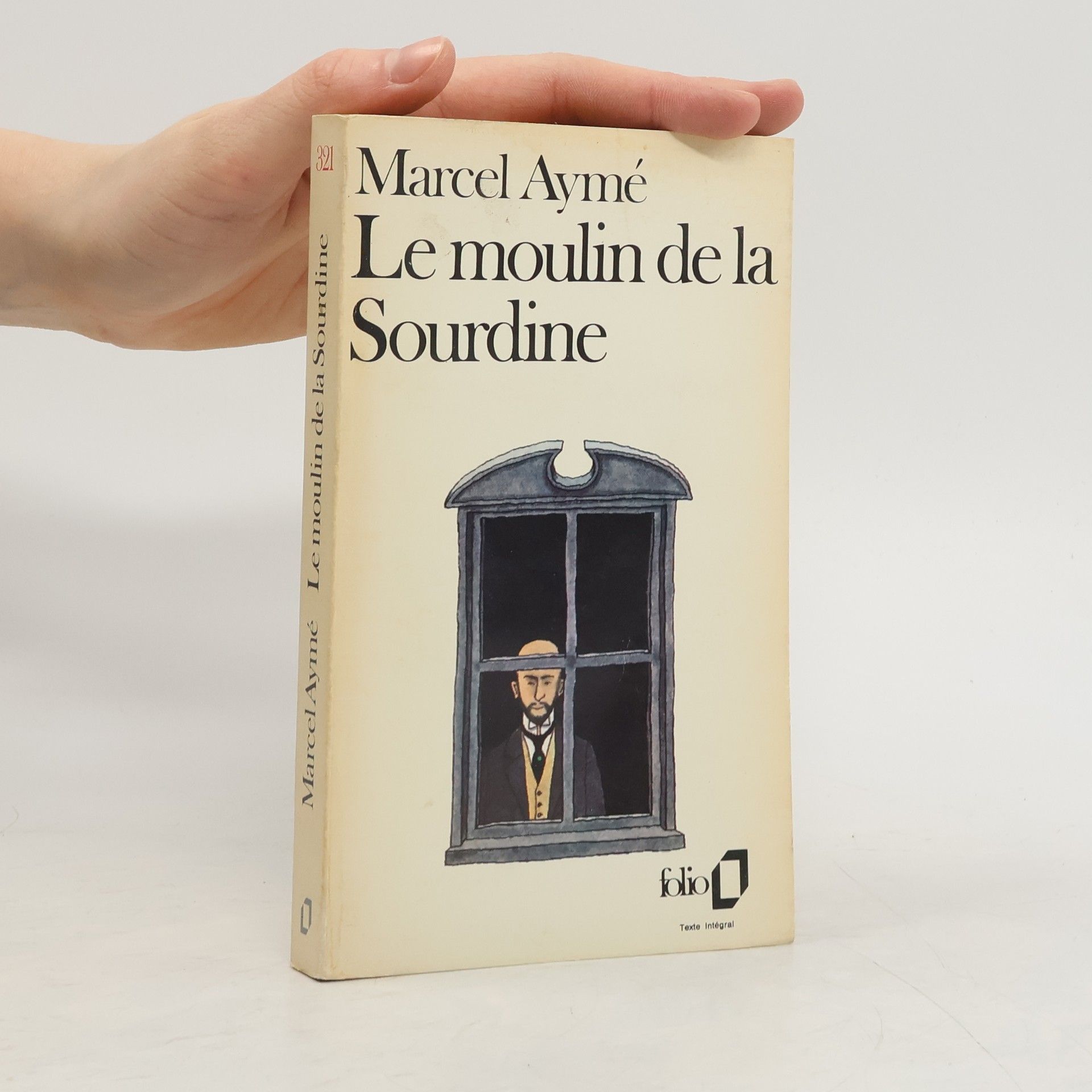 Marcel Aymé Le Moulin de la Sourdine