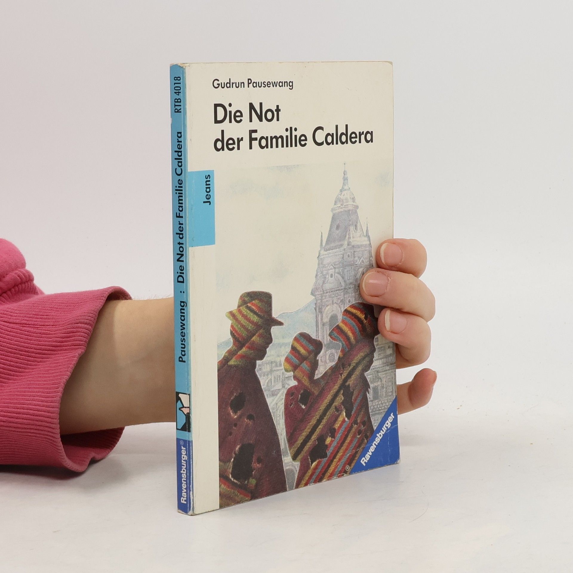 Gudrun Pausewang Die Not der Familie Caldera