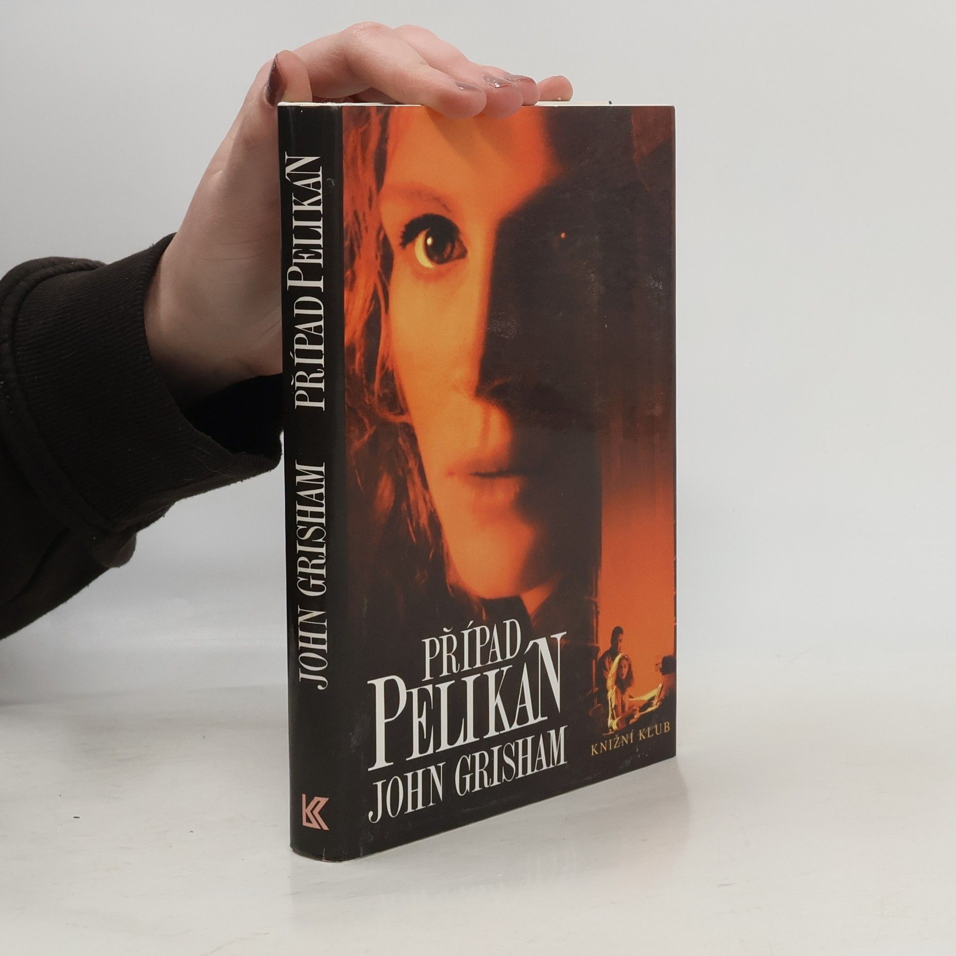 John Grisham Případ Pelikán