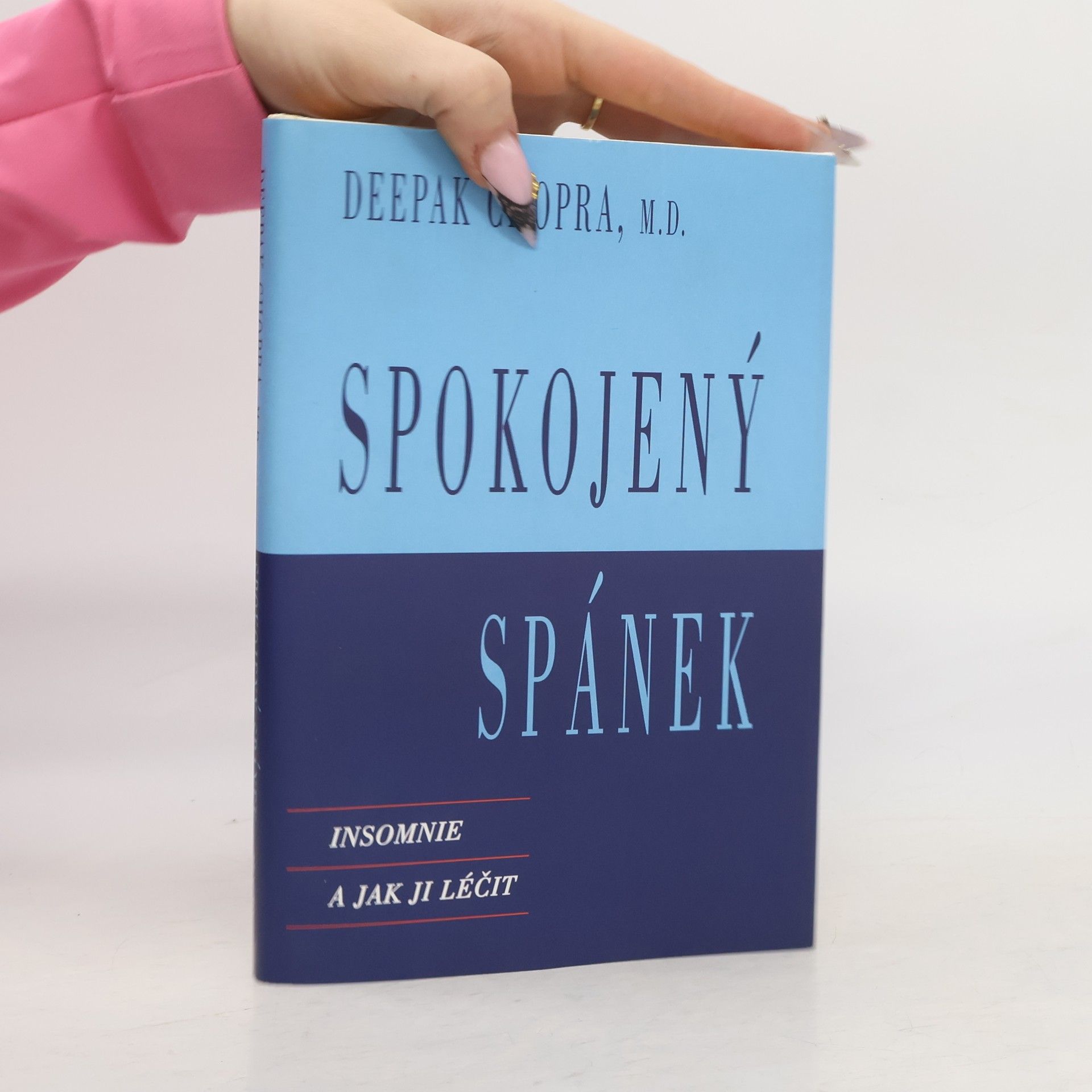 Deepak Chopra Spokojený spánek: Insomnie a jak ji léčit