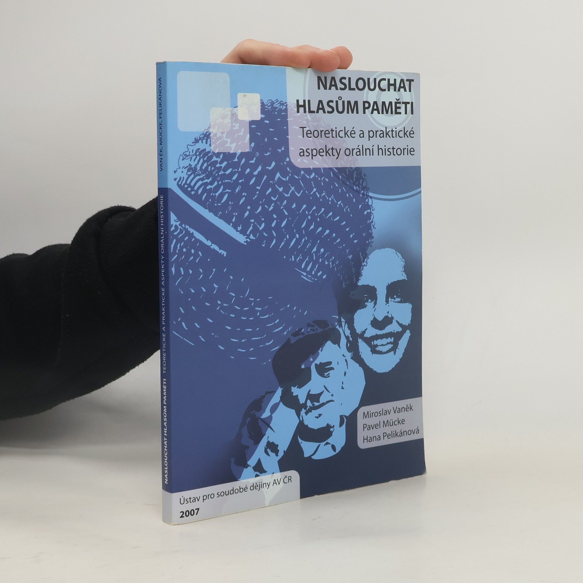 Miroslav Vaněk Naslouchat hlasům paměti