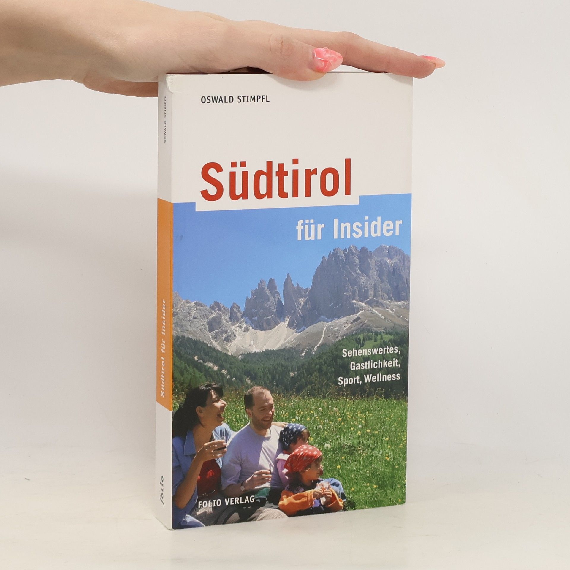 Oswald Stimpfl Südtirol für Insider