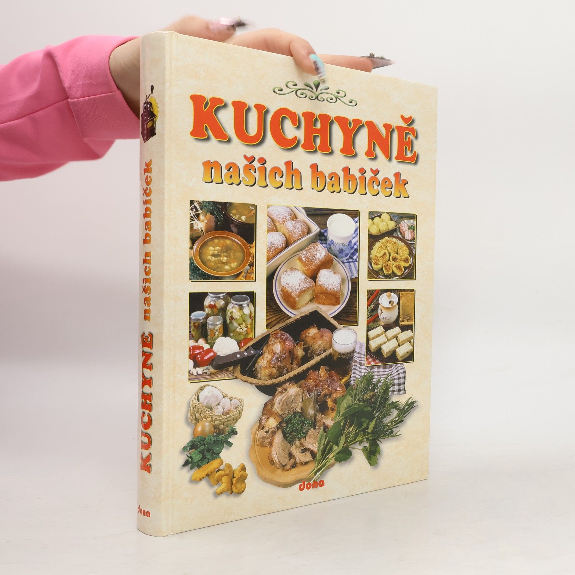 Alena Doležalová Kuchyně našich babiček. Recepty naší rodiny. 11. ročník