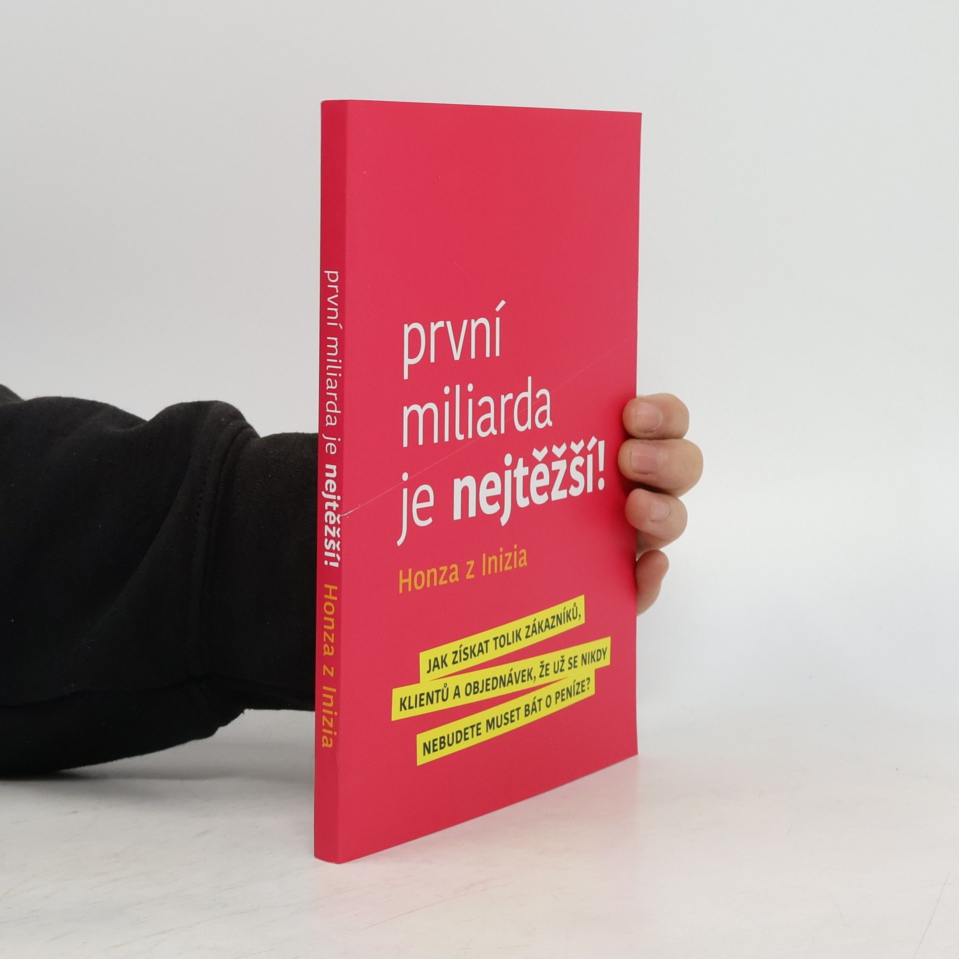 První miliarda je nejtěžší!