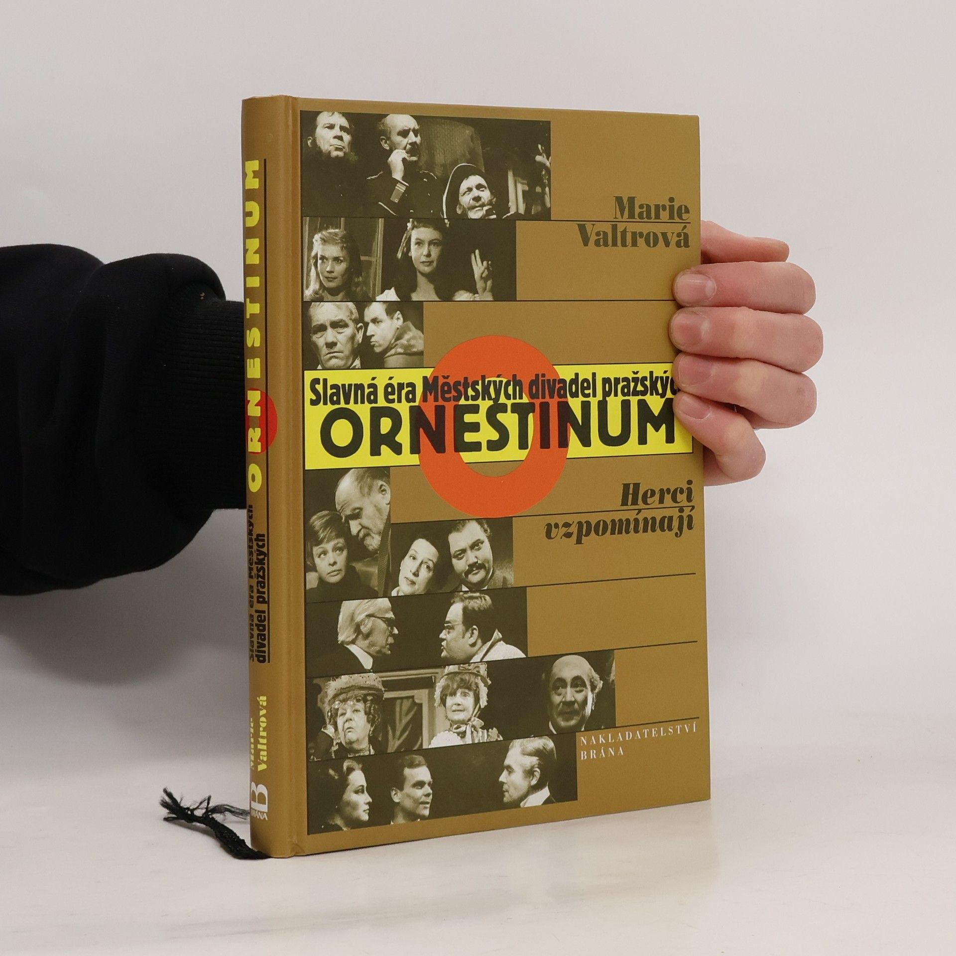 Marie Valtrová Ornestinum : slavná éra Městských divadel pražských : herci vzpomínají
