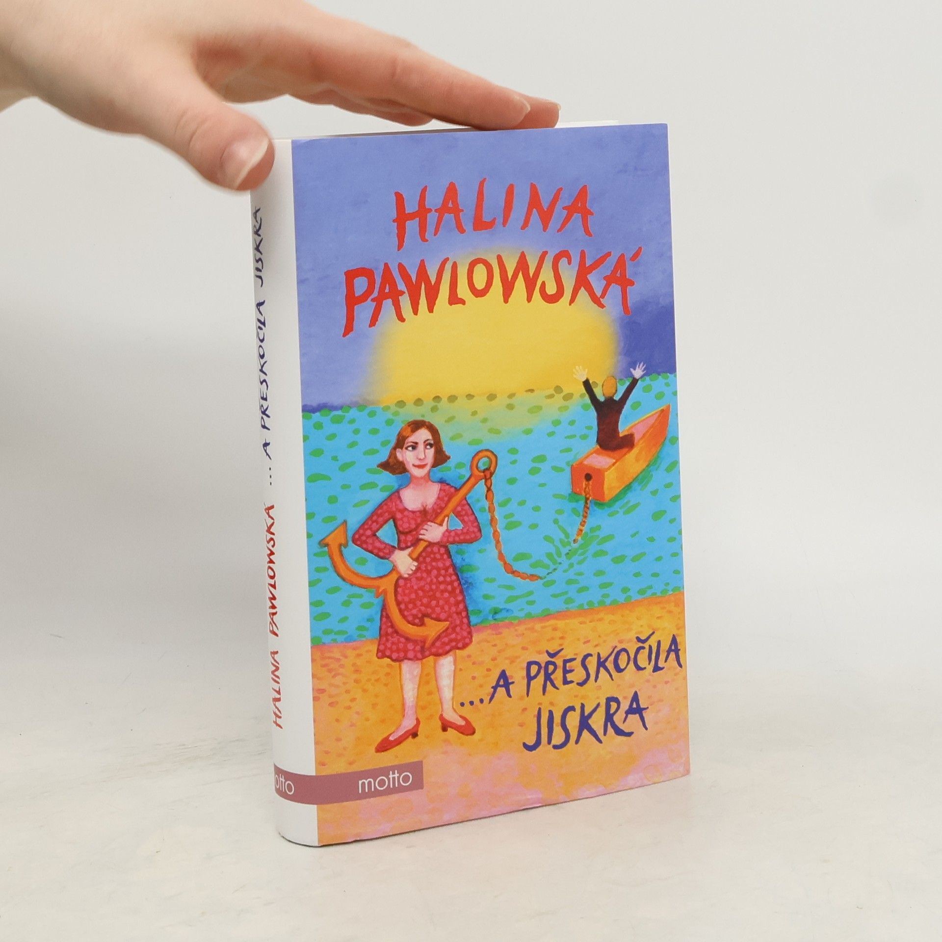 Halina Pawlowská ...a přeskočila jiskra