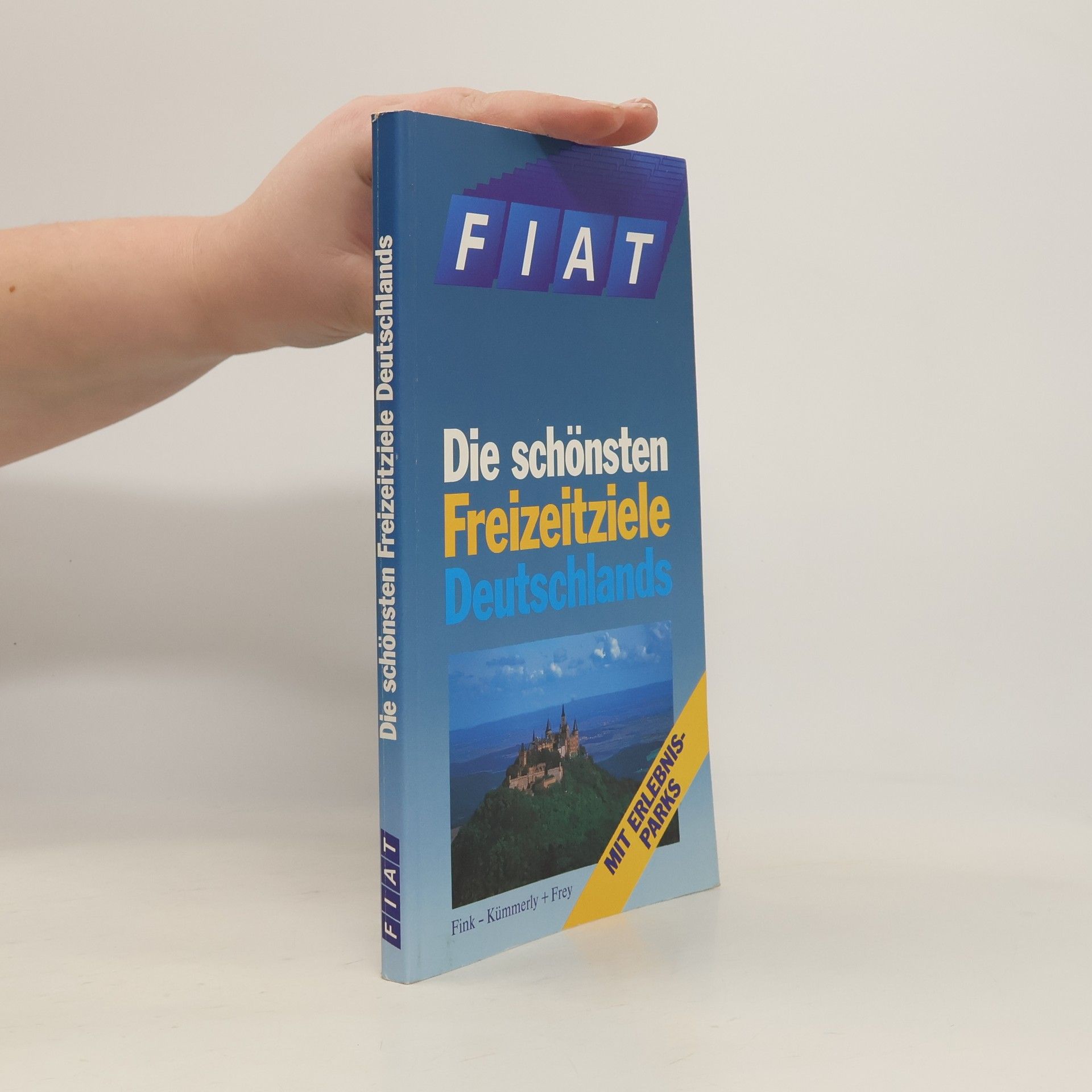 AA.VV. Die schönsten Freizeitziele in Deutschland