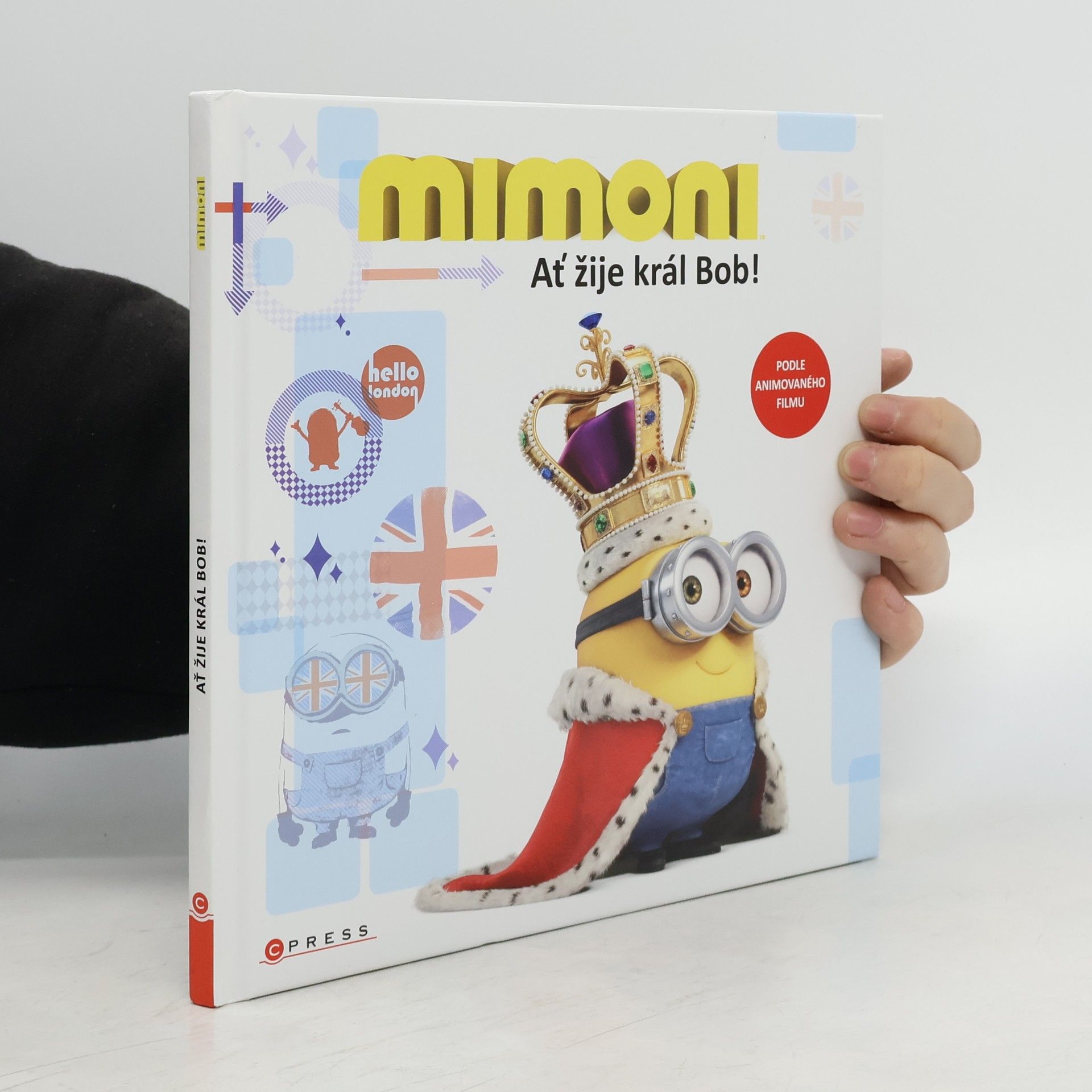 Lucy Rosen Mimoni - Ať žije král Bob!