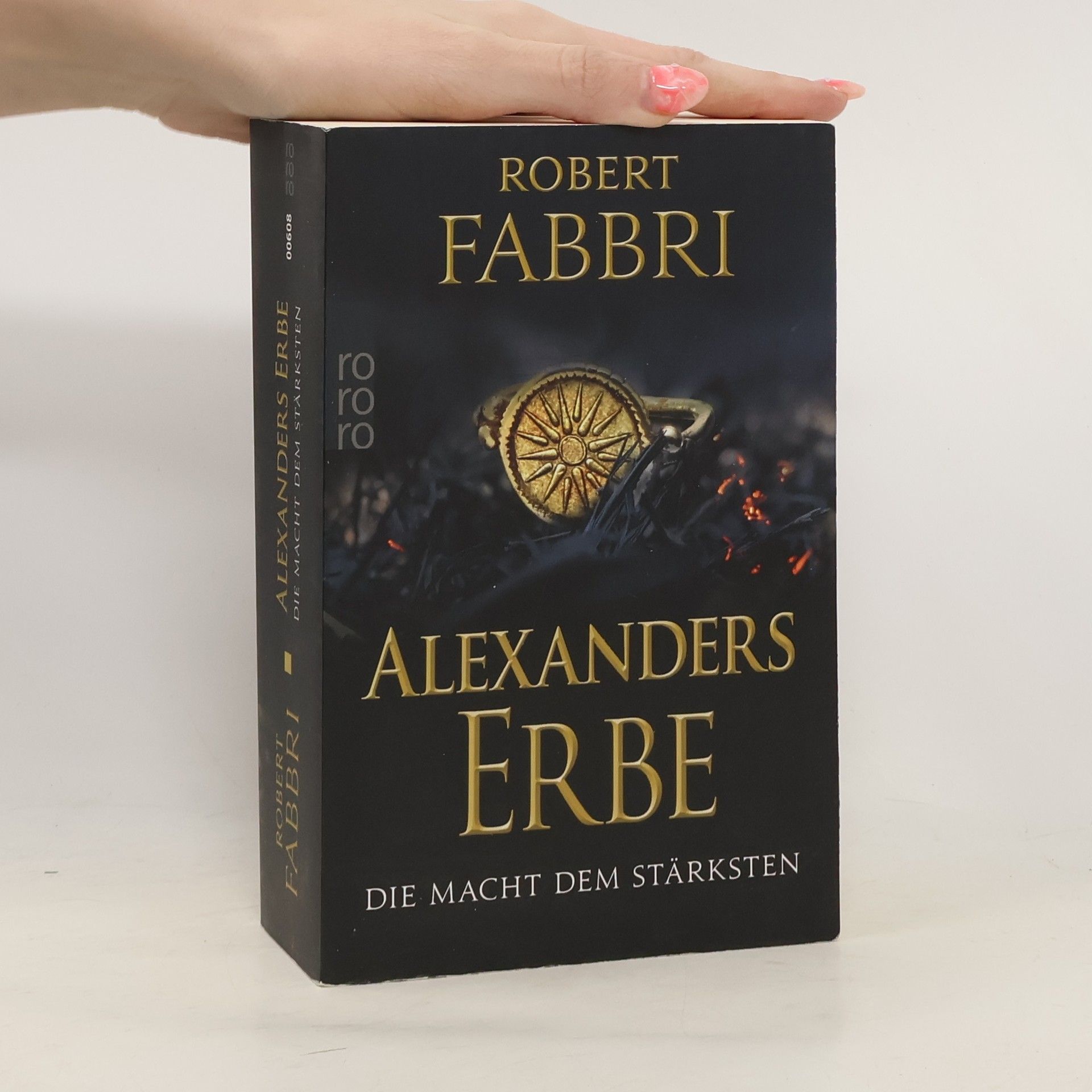 Robert Fabbri Alexanders Erbe: Die Macht dem Stärksten