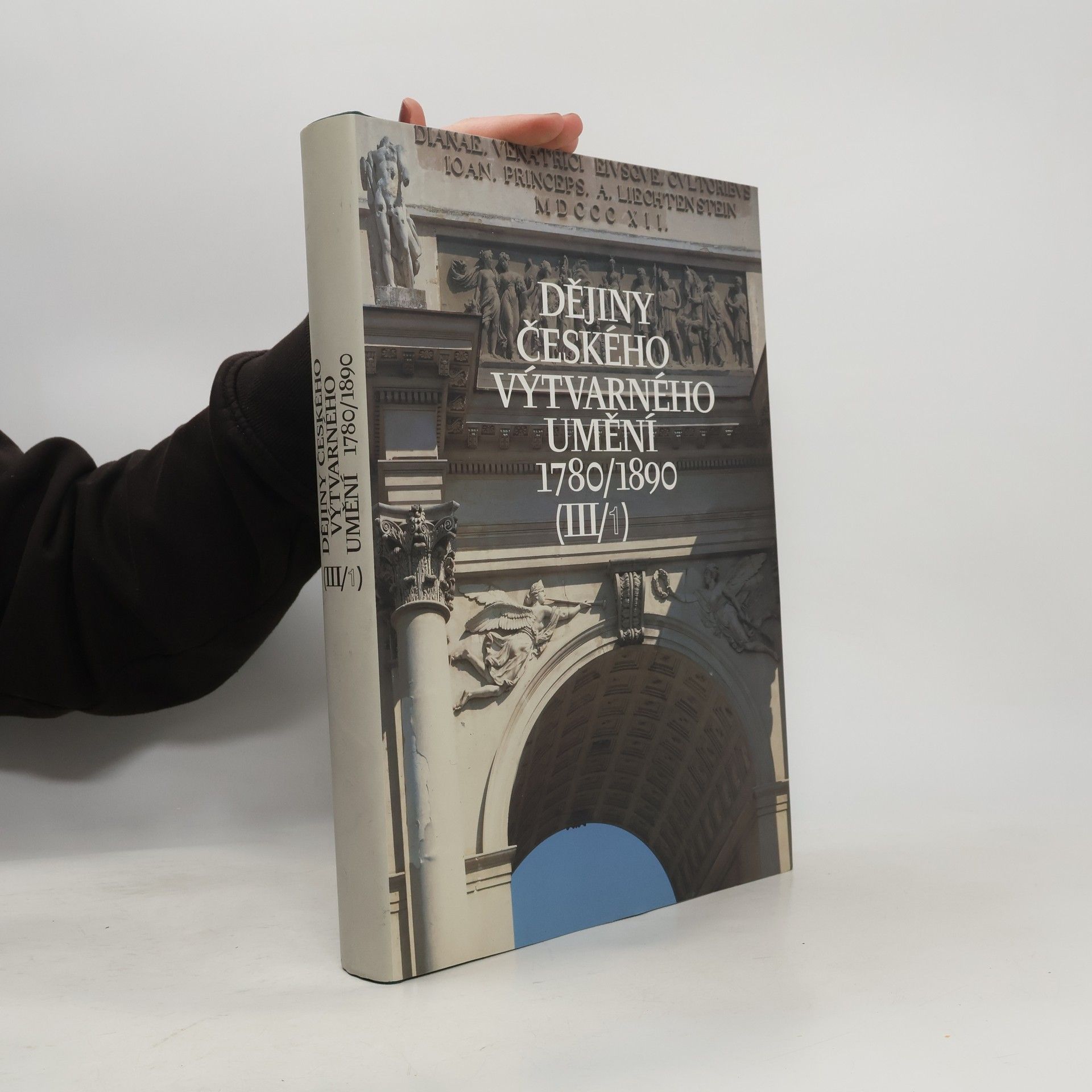 Naděžda Blažíčková-Horová Dějiny českého výtvarného umění. III/1, 1780/1890