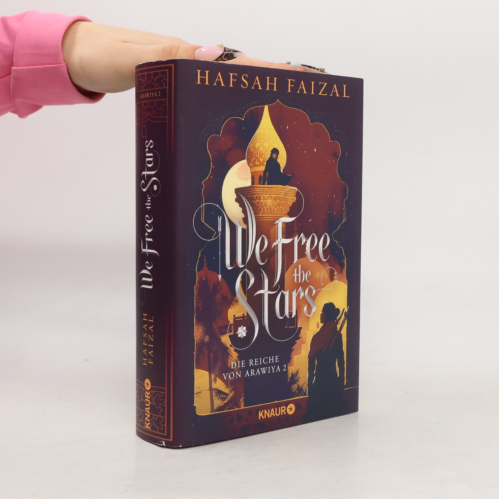 Hafsah Faizal We free the Stars / Die Reiche von Arawiya Bd.2