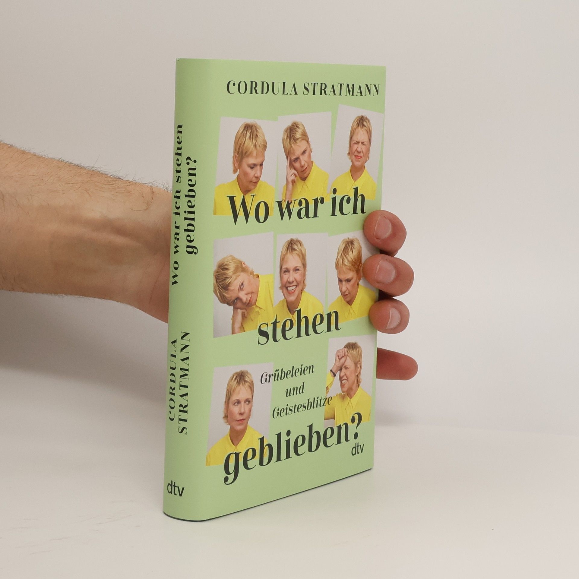 Wo war ich stehen geblieben?. Grübeleien und Geistesblitze