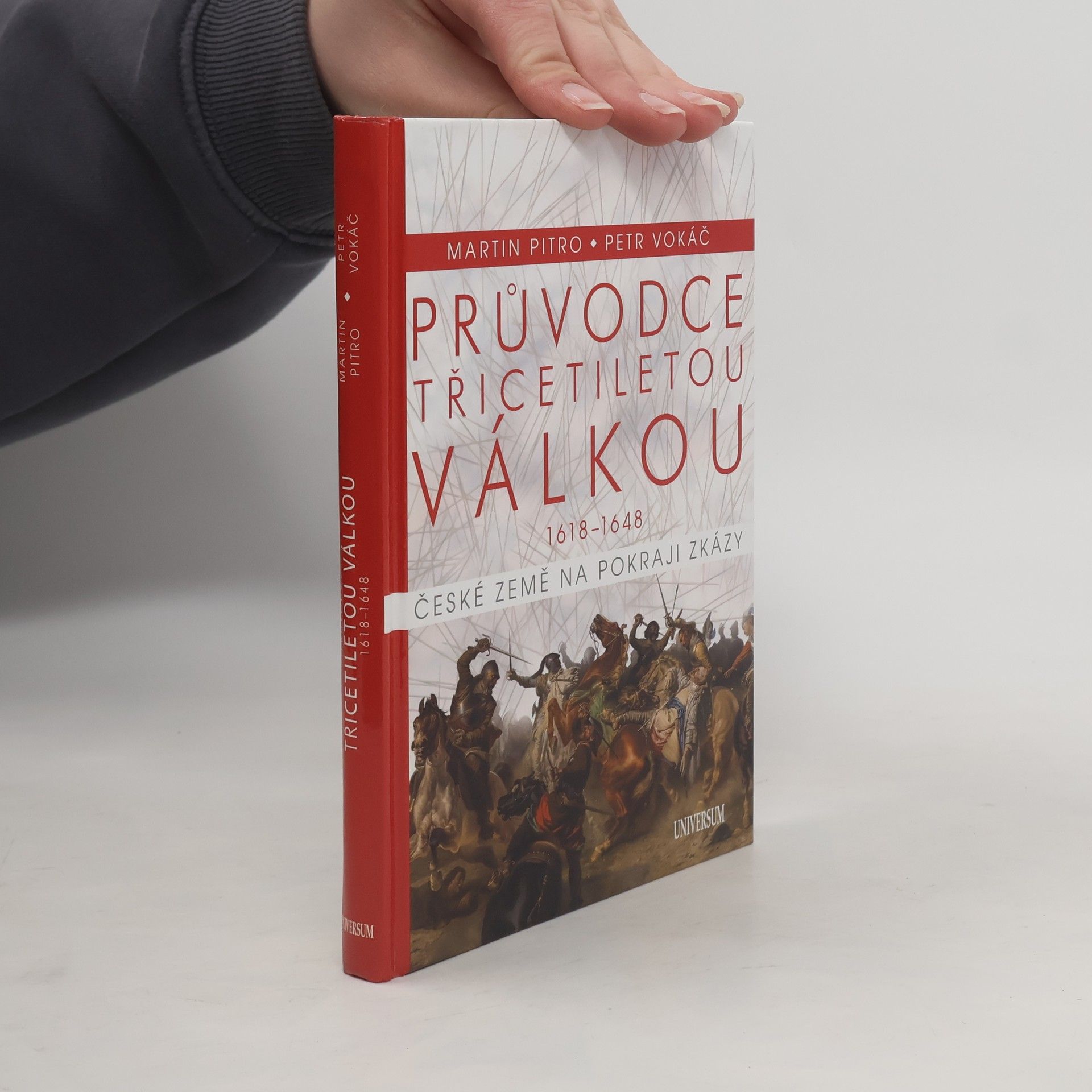 Průvodce třicetiletou válkou 1618-1648. České země na pokraji zkázy