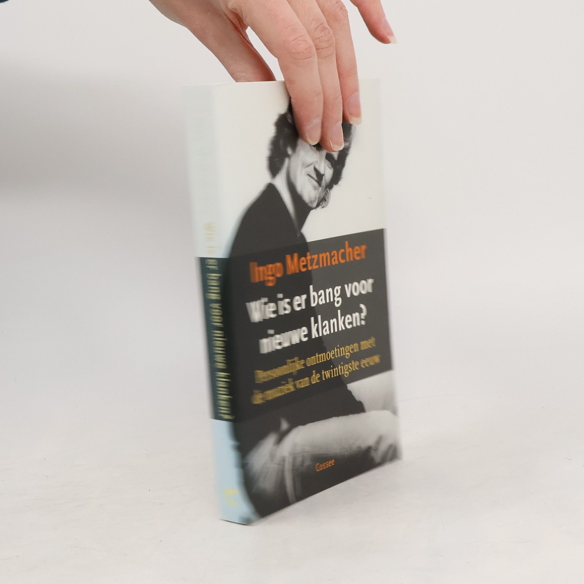 Ingo Metzmacher Wie is er bang voor nieuwe klanken?