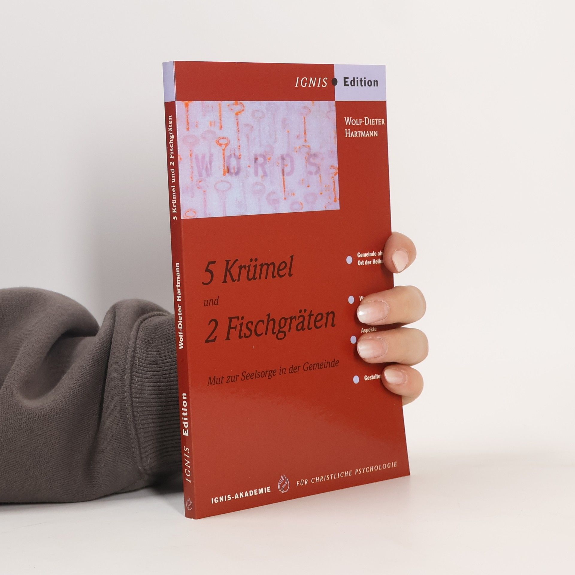 Wolf-Dieter Hartmann Fünf Krümel und zwei Fischgräten