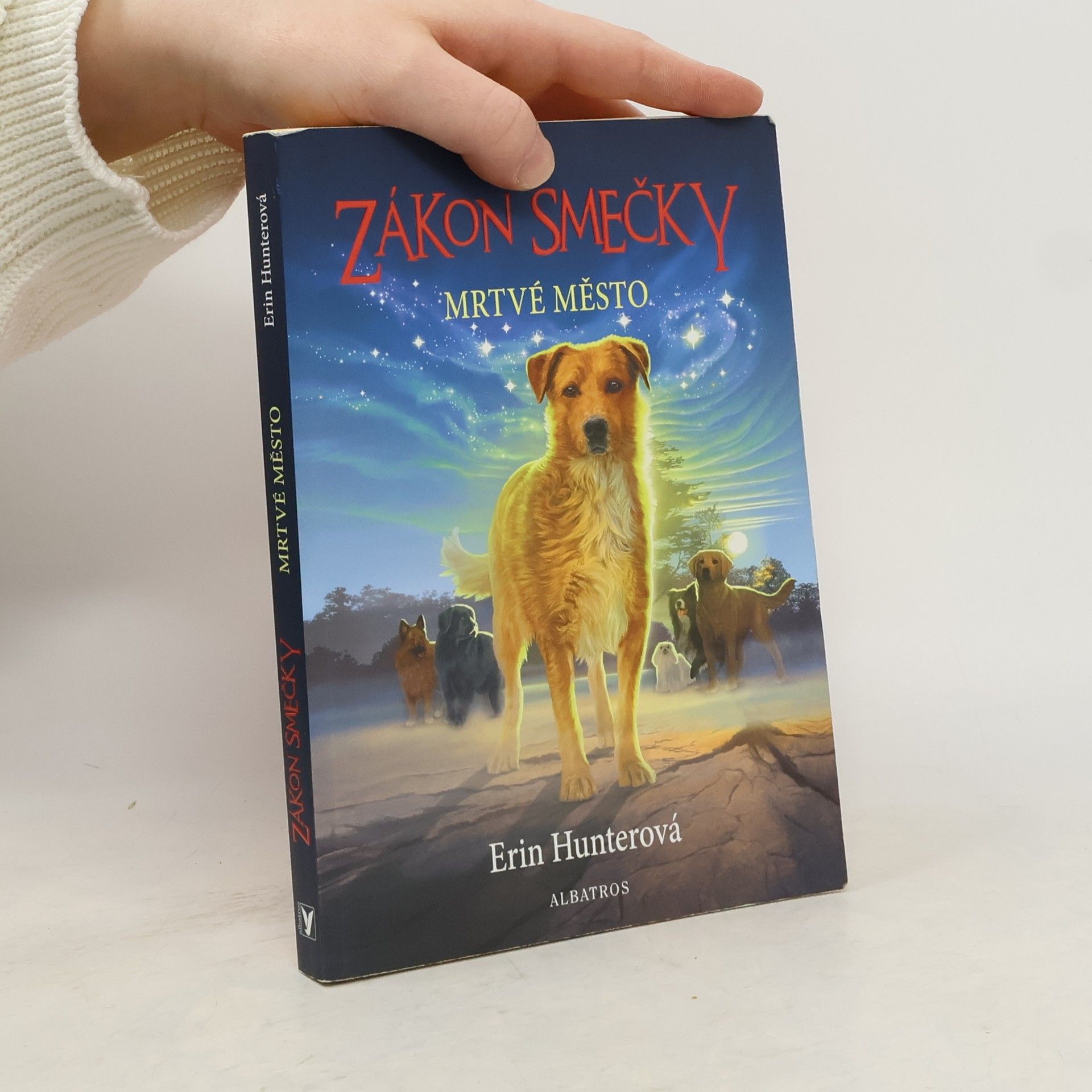 Erin Hunter Zákon smečky. Mrtvé město