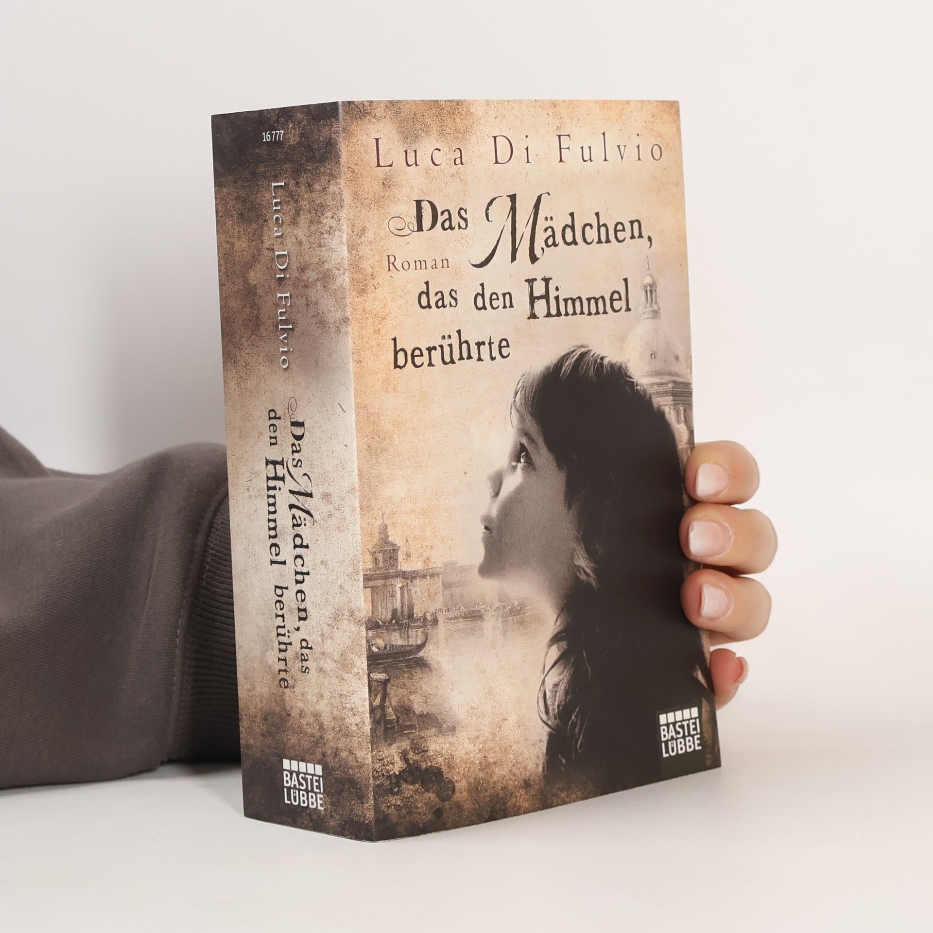 Luca Di Fulvio Das Mädchen das den Himmel berührte