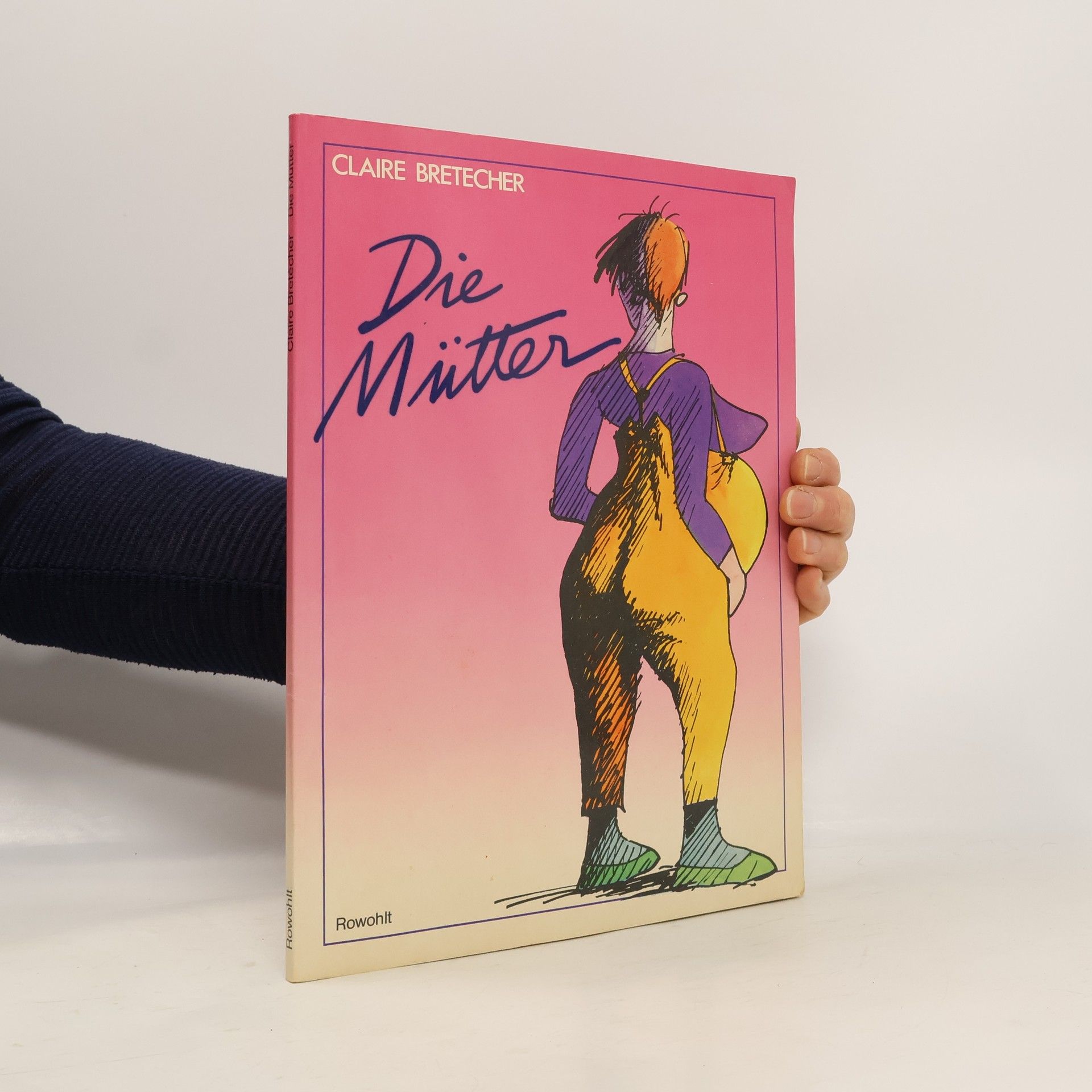 Claire Bretécher Die Mütter