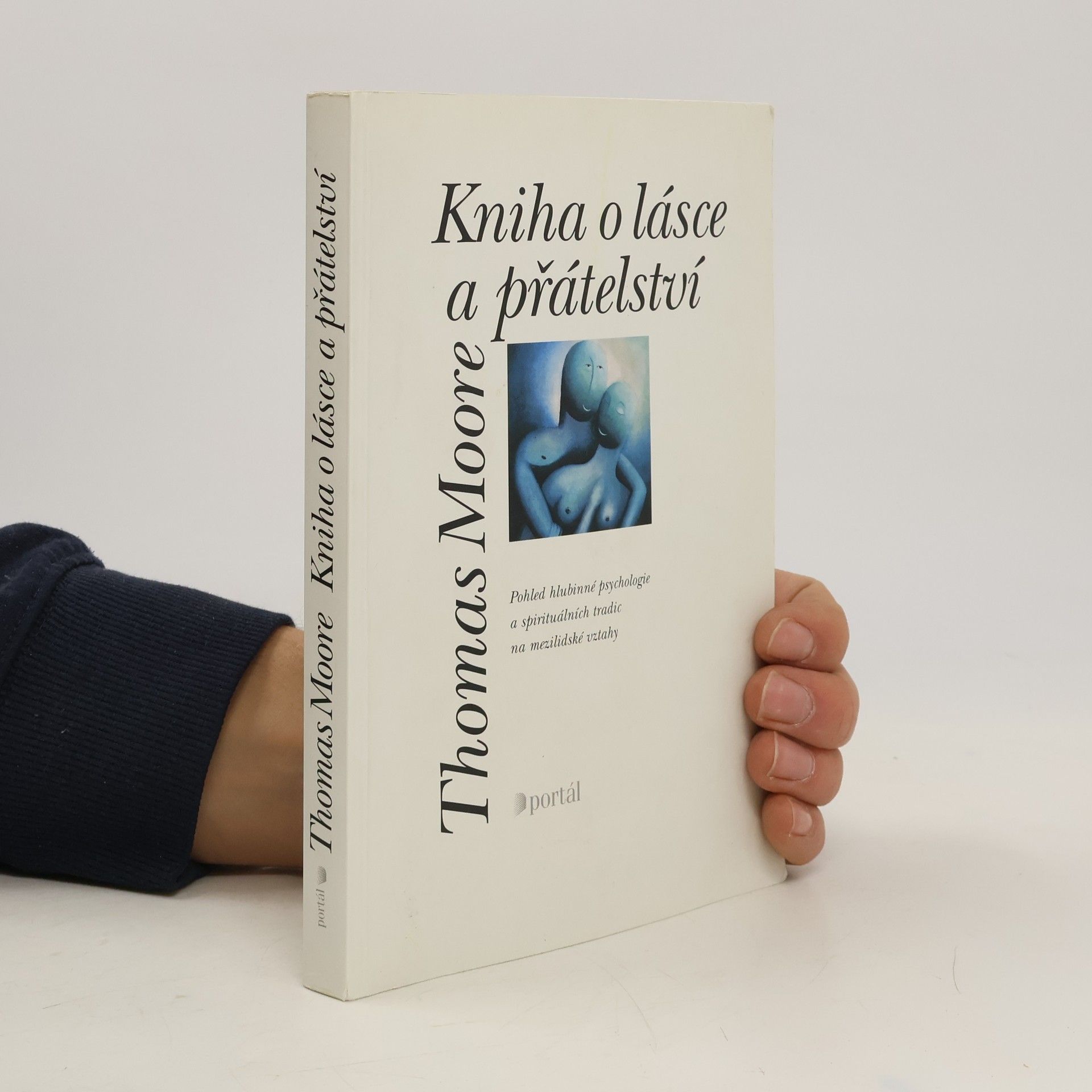 Thomas Moore Kniha o lásce a přátelství