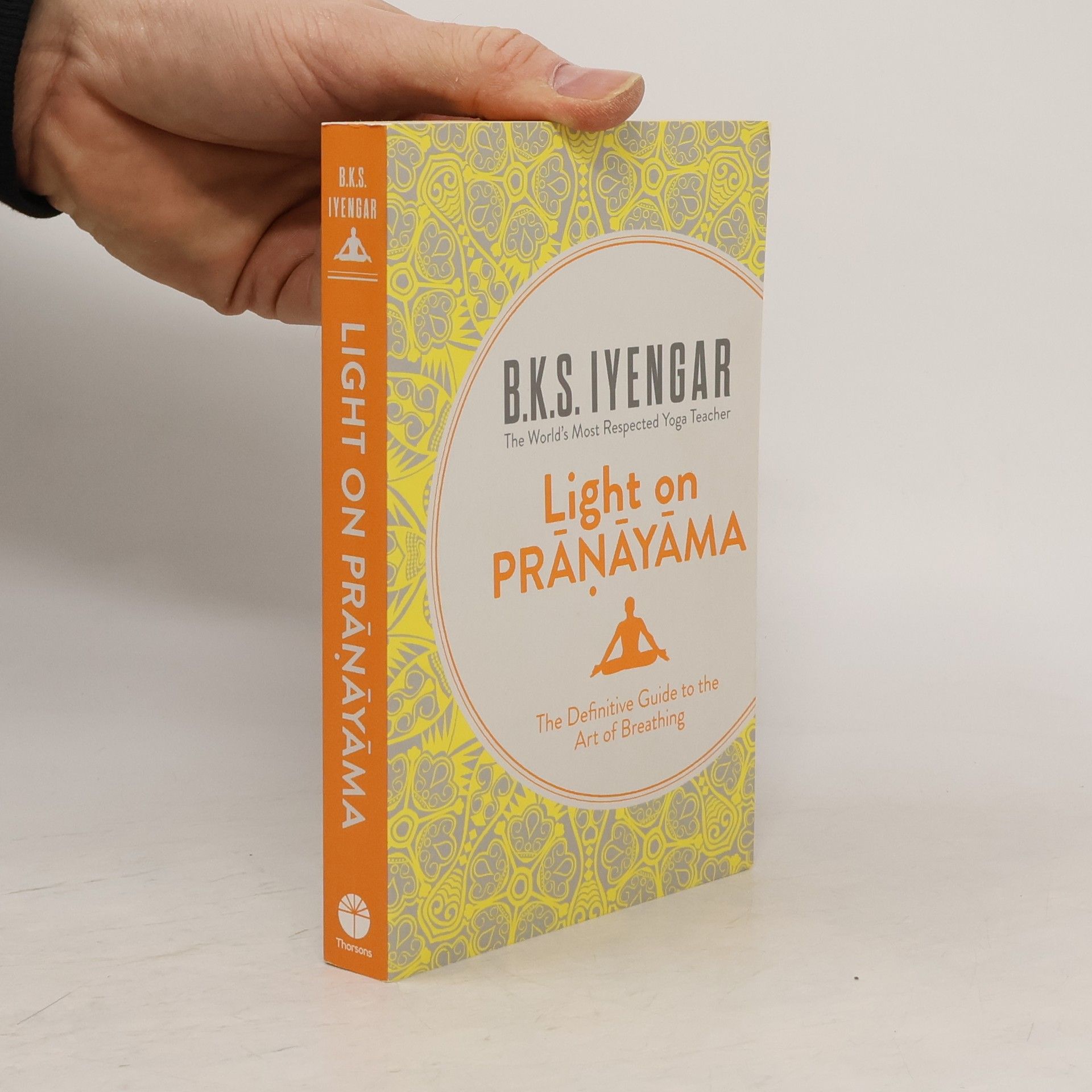 B. K. S. Iyengar Light on Pranayama