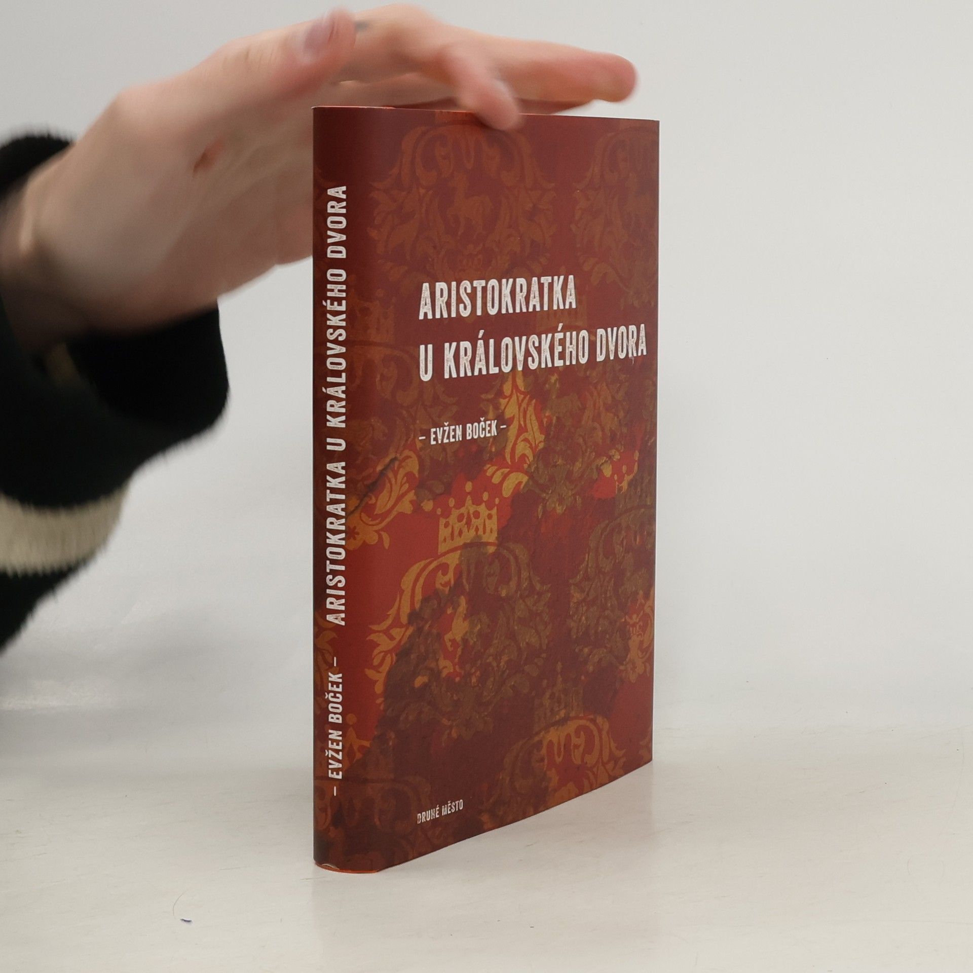 Evžen Boček Aristokratka u královského dvora