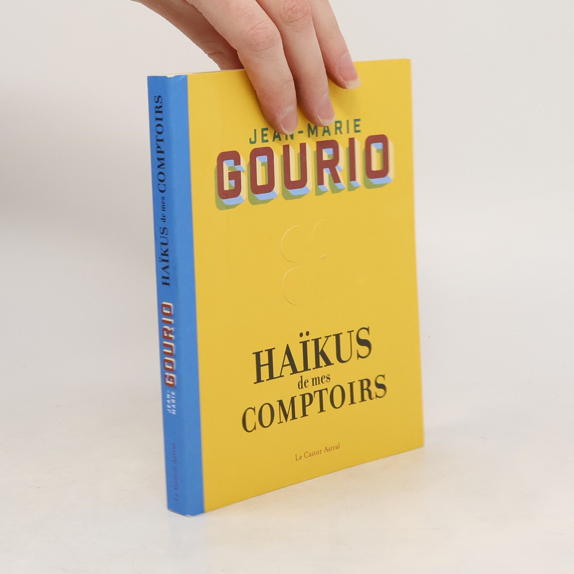 Jean-Marie Gourio Haïkus de mes comptoirs
