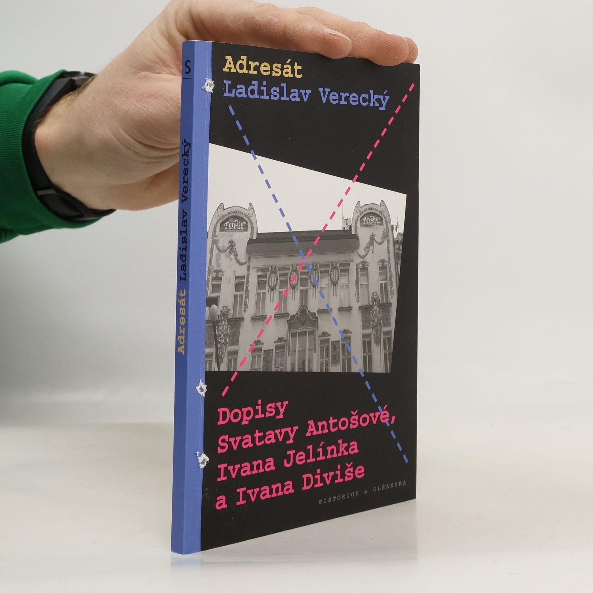 Adresát Ladislav Verecký : dopisy Svatavy Antošové, Ivana Jelínka a Ivana Diviše